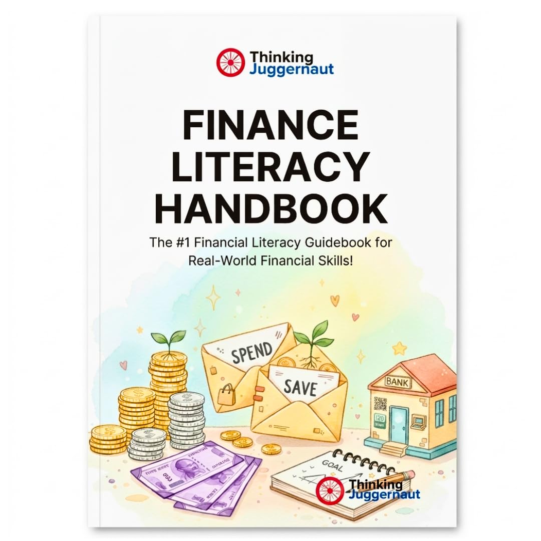 Cover of the Finance Literacy Handbook by Thinking Juggernaut featuring stacks of coins, currency notes, envelopes labeled Spend and Save, a notebook with goals, and a bank building illustration.