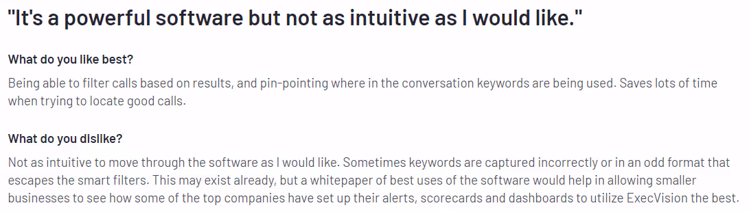 Screenshot of a customer review for ExecVision software, stating "It's a powerful software but not as intuitive as I would like." The review highlights the ability to filter calls based on results and pinpoint conversation keywords as positives, but mentions the software's lack of intuitiveness and occasional incorrect keyword capture as drawbacks