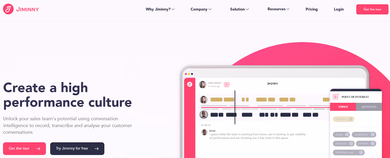 Screenshot of the Jiminny homepage with the headline "Create a high performance culture." The page highlights the use of conversation intelligence to unlock the potential of sales teams by recording, transcribing, and analyzing customer conversations. The image includes a depiction of a conversation analysis interface