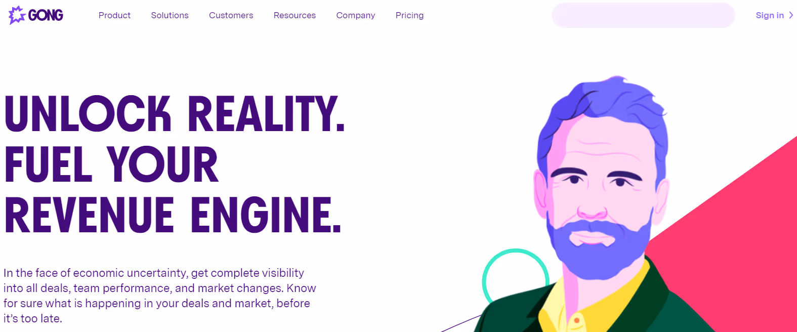 Screenshot of the Gong homepage with the headline "Unlock Reality. Fuel Your Revenue Engine." The page emphasizes getting complete visibility into all deals, team performance, and market changes, especially in the face of economic uncertainty. The image includes an illustrated portrait of a person on the right side