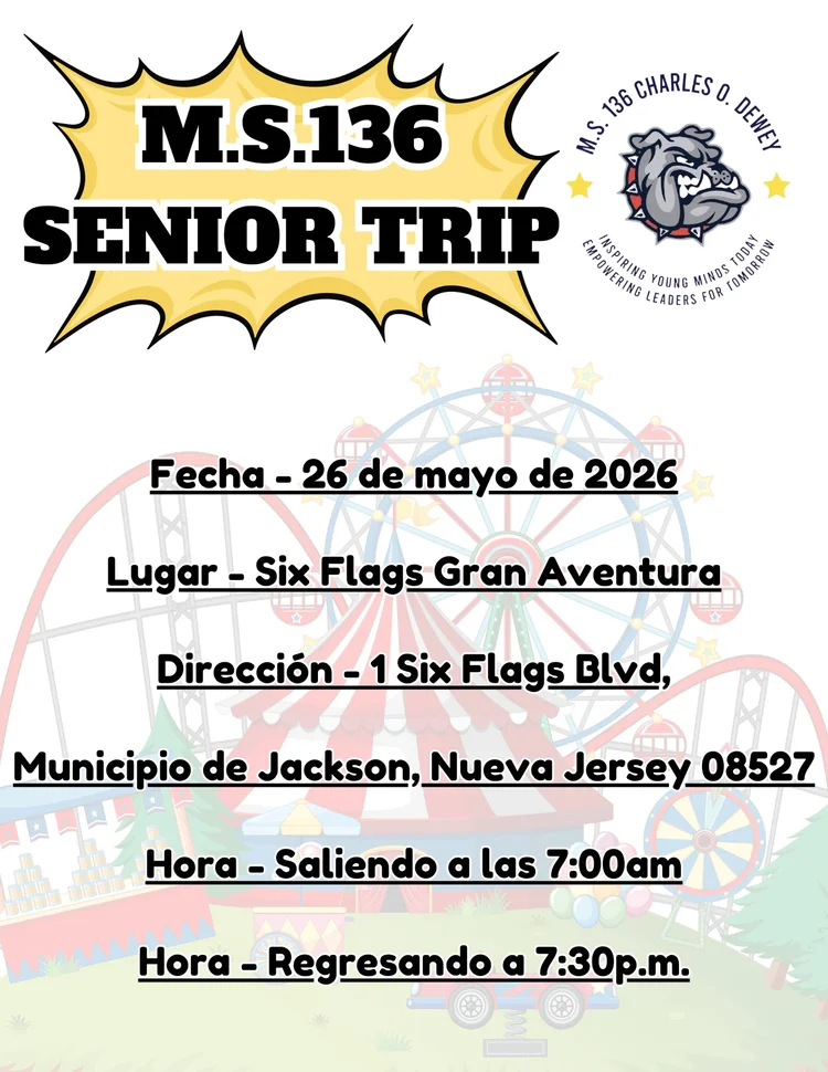 MS 136 Senior Trip flyer for Six Flags on May 26 2026