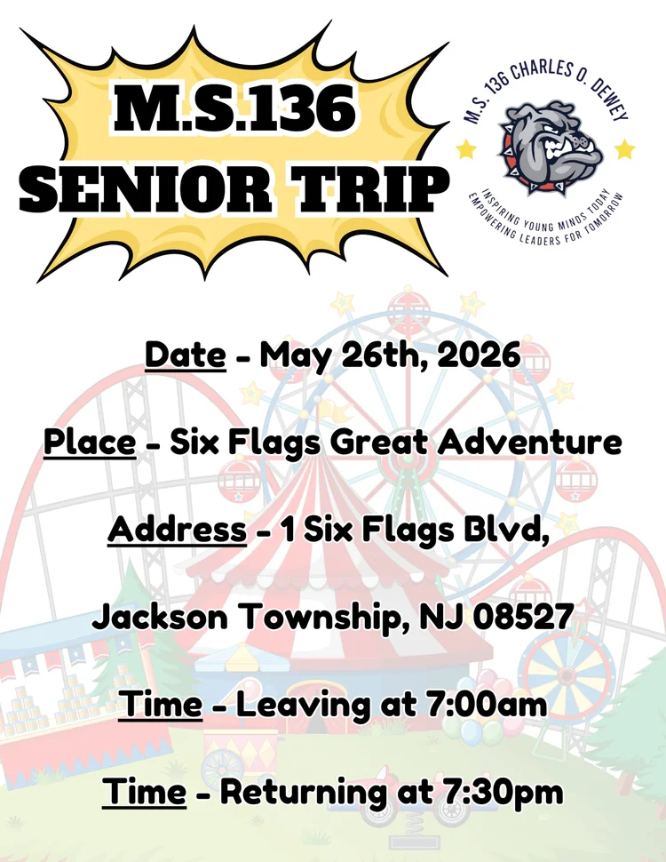 MS 136 Senior Trip flyer for Six Flags Great Adventure May 2026