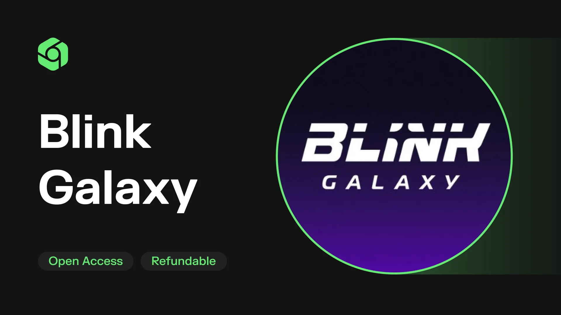 Blink Galaxy IDO card on CoinTerminal marked Open Access and Refundable