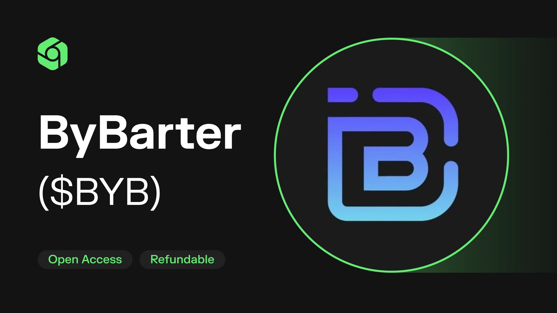 ByBarter ($BYB) IDO card on CoinTerminal marked Open Access and Refundable