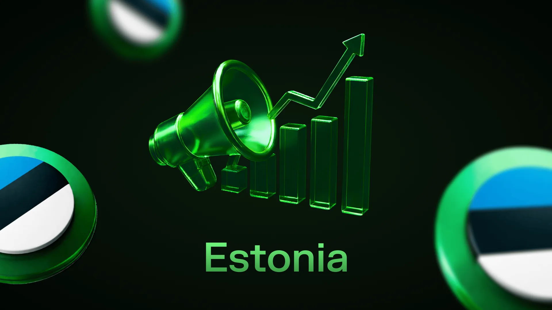 Green megaphone and rising bar chart between coins bearing the Estonian flag, captioned Estonia