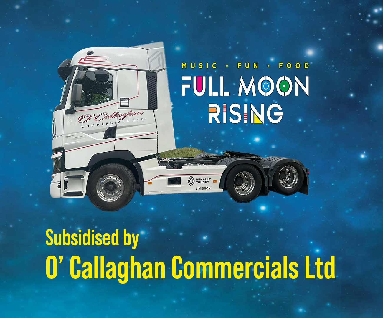 O'Callaghan Commercials Truck, text says"subsidised by O'Callaghan Commercials Ltd."