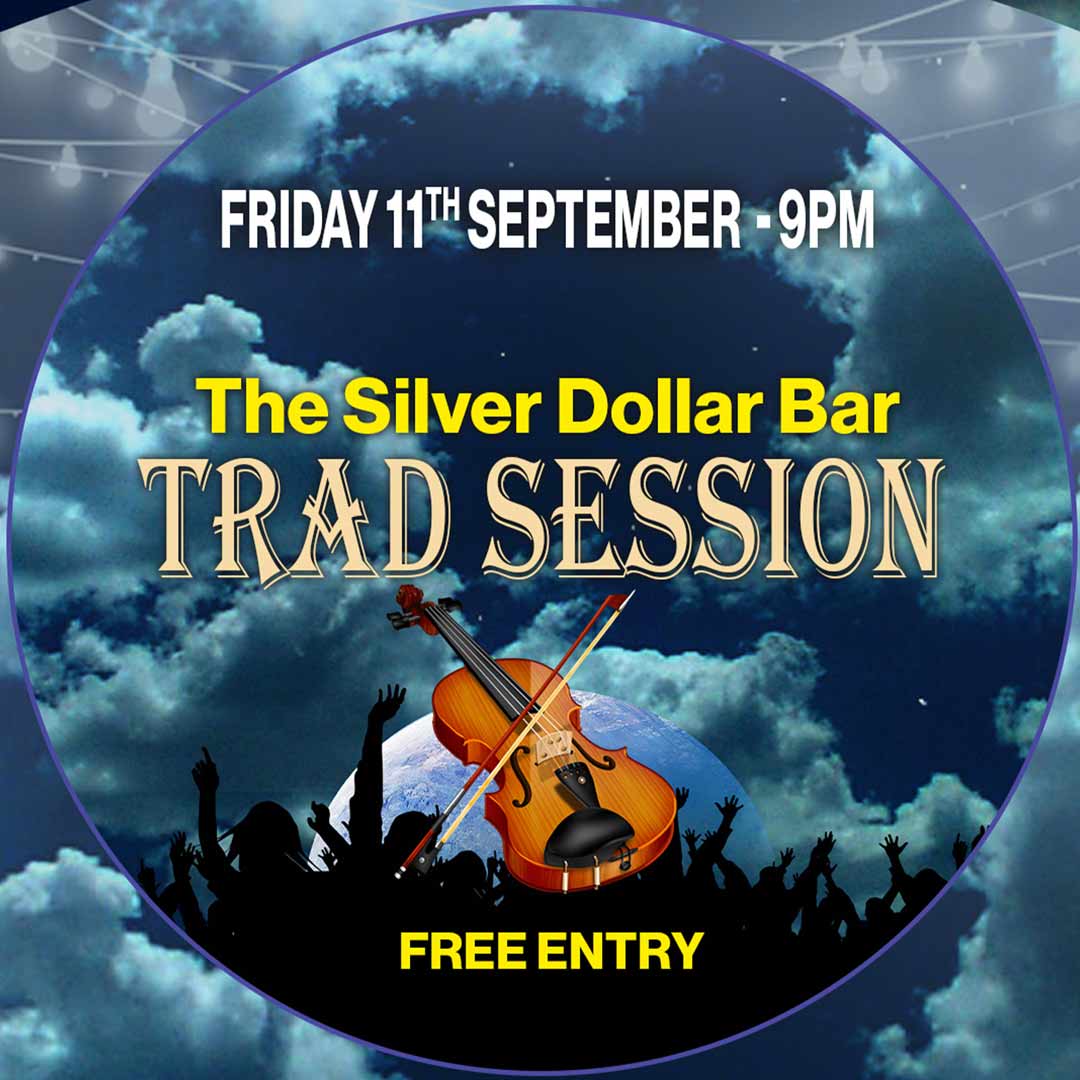 Event poster for a trad session at The Silver Dollar Bar on Friday 11th September at 9PM with free entry, featuring a violin image and silhouettes of people raising hands against a cloudy night sky background.