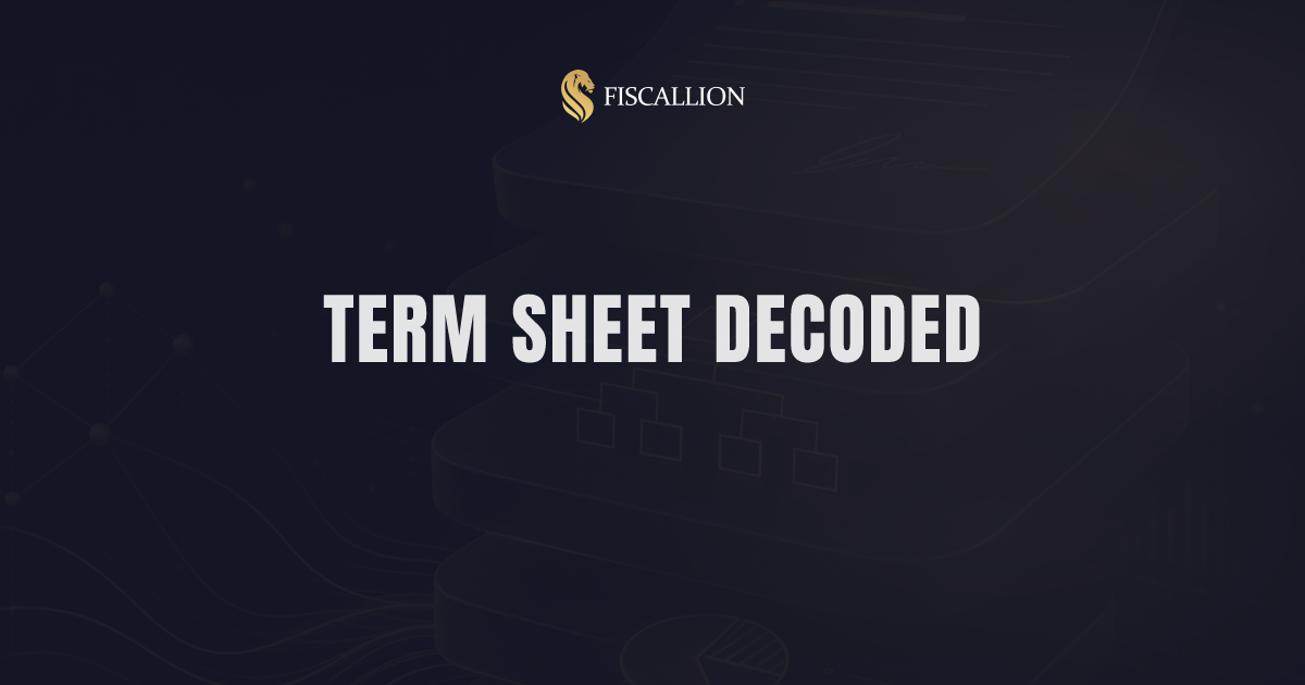 Term sheet for startups: a CFO-level guide to reading, negotiating, and closing on your terms