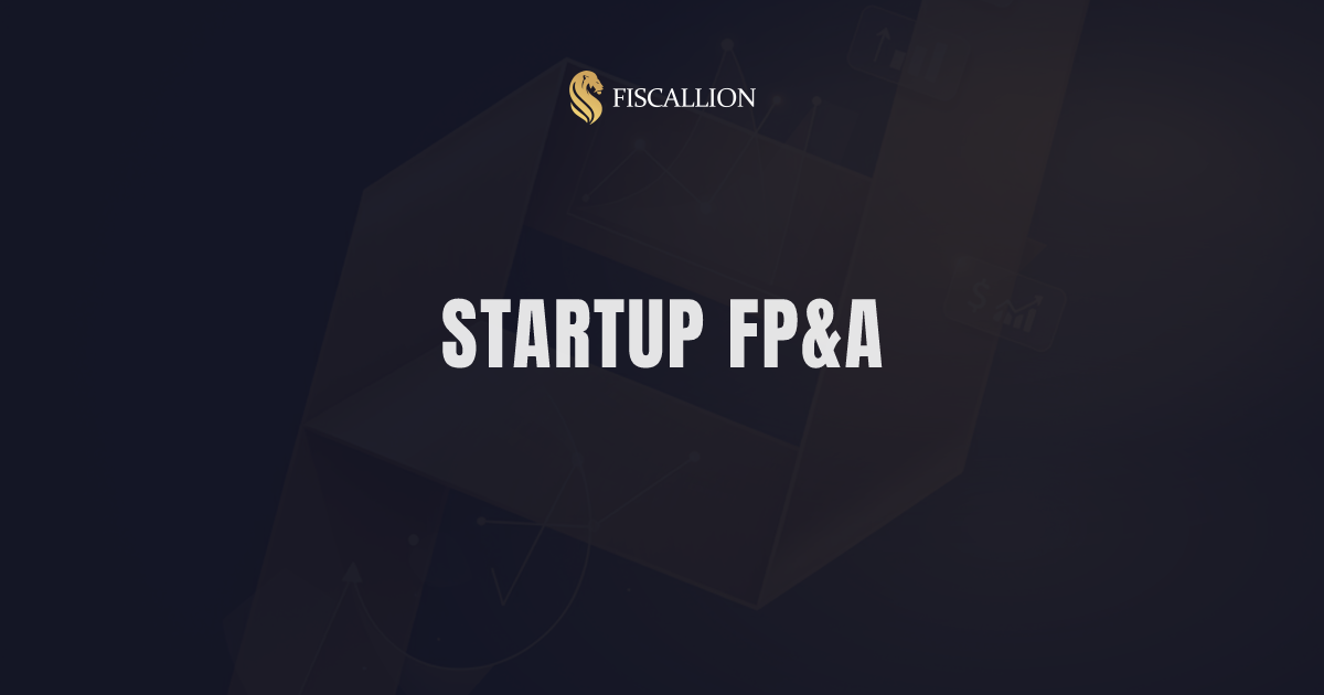 FP&A for startups: the decision-grade framework for $5–50M ARR