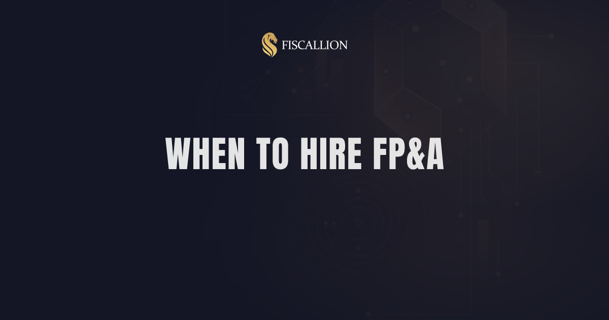 When to Hire an FP&A Agency for a SaaS Startup: The Trigger Framework