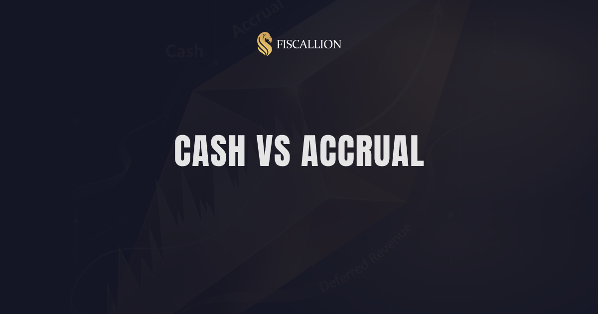 Cash vs Accrual Accounting for SaaS Companies: When to Switch and Why