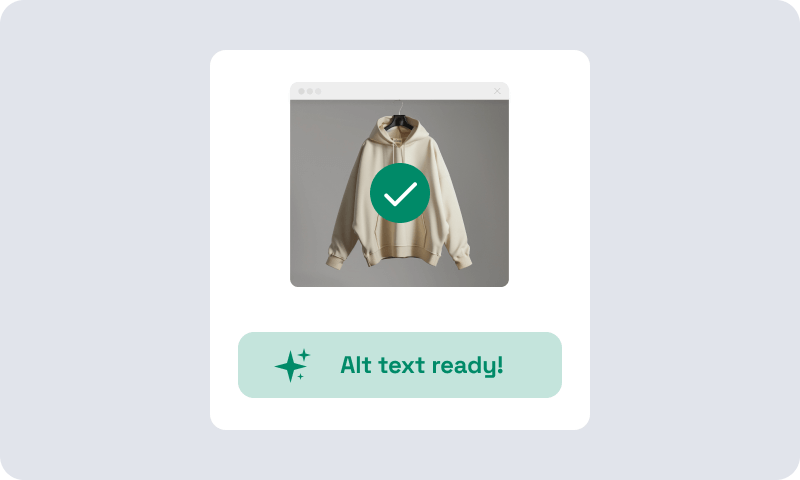 A beige hoodie displayed on a hanger in a simple gray background, with a green checkmark overlay in the center. Below, there is a text box stating 'Alt text ready!' in a modern font.