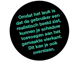 Omdat het leuk is dat de gebruiker een realistisch beeld ziet, kunnen je schaduw toevoegen aan het gemaakte vierkant. Dit kan je ook overslaan.