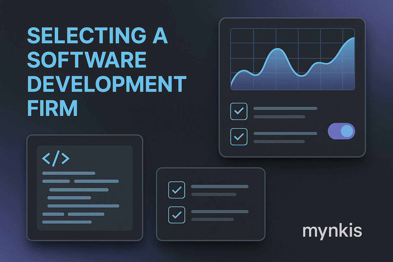 Choosing the Right Partner: A Comprehensive Guide to Selecting a Software Development Firm