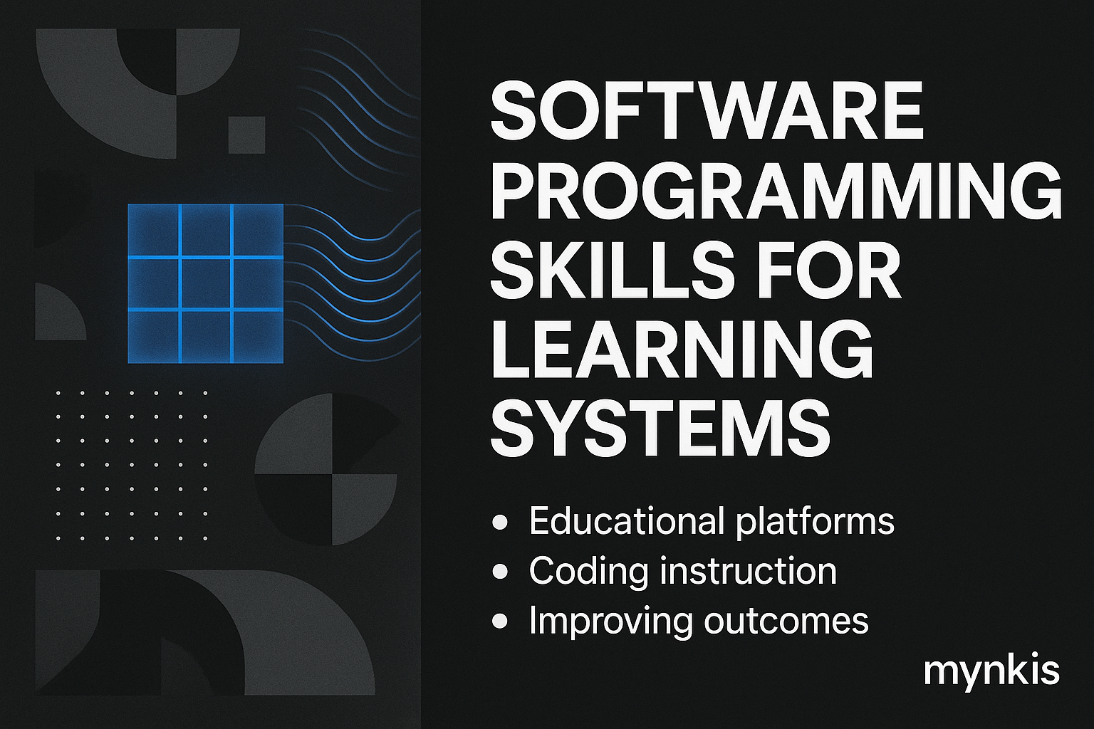 Elevating Educational Platforms: Essential Software Programming Skills for Next-Gen Learning Systems