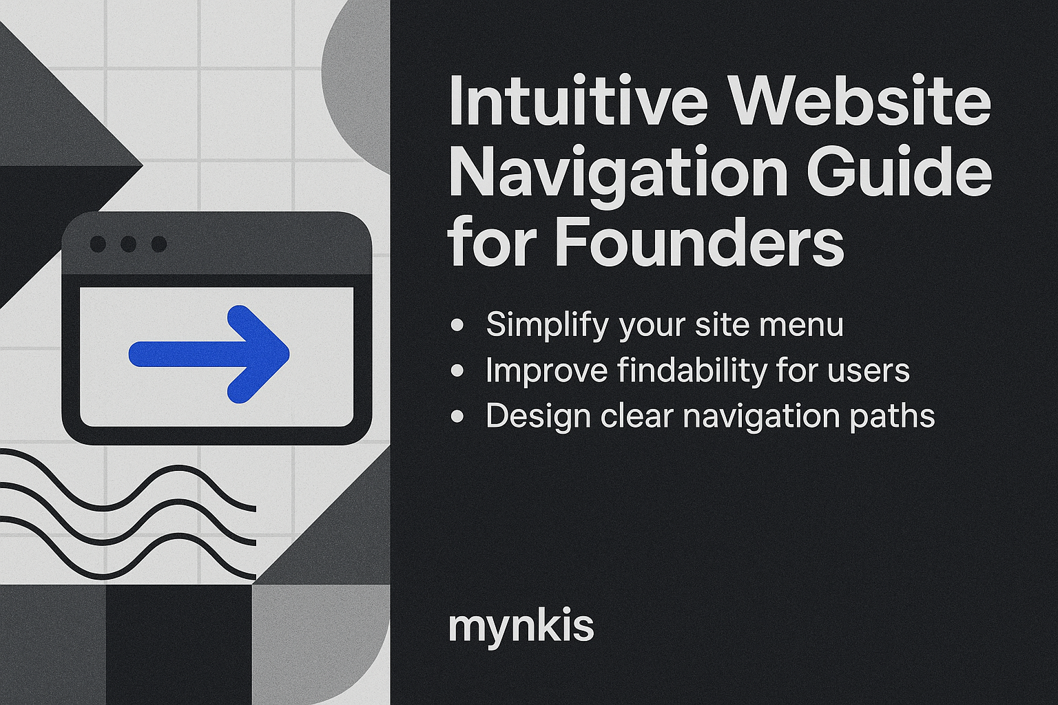 Crafting Intuitive Website Navigation: A Founder's Guide to User Engagement