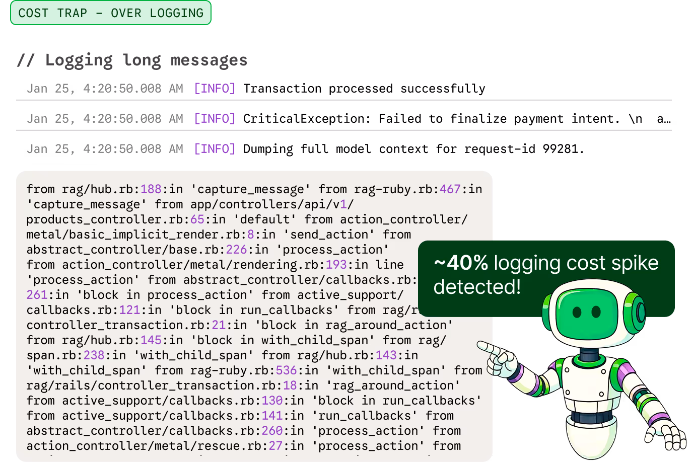 Screen showing a cost trap alert for over logging with terminal code trace and a robot saying approximately 40 percent logging cost spike detected.