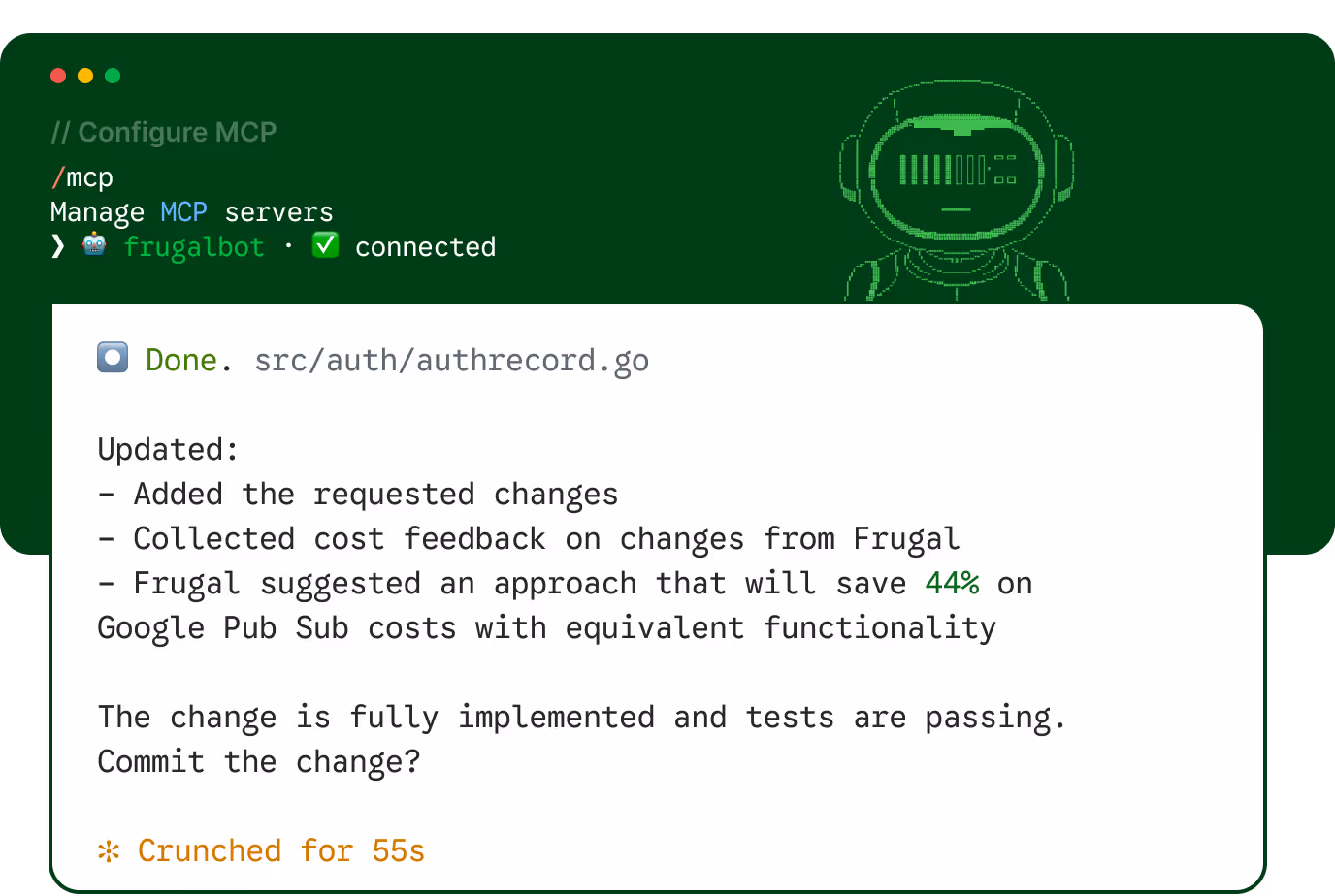Code interface showing configuration for MCP servers with frugalbot connected, detailing updates to authrecord.go including cost-saving changes and successful tests.