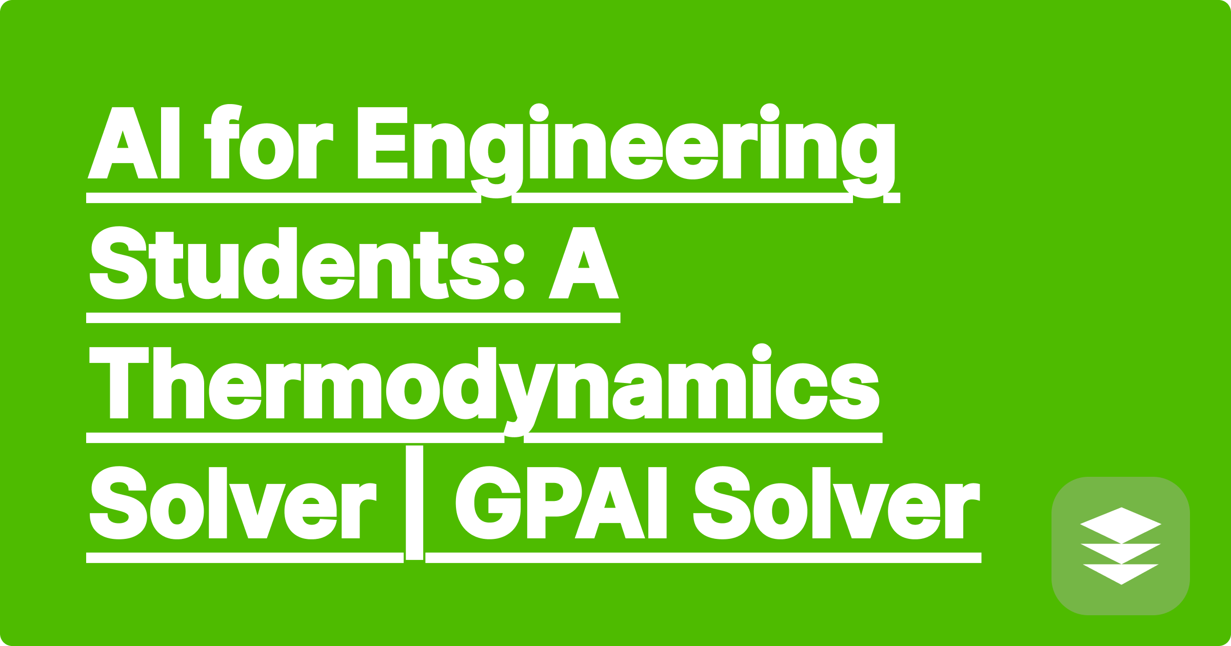 AI for Engineering Students: A Thermodynamics Problem Solver | GPAI Solver