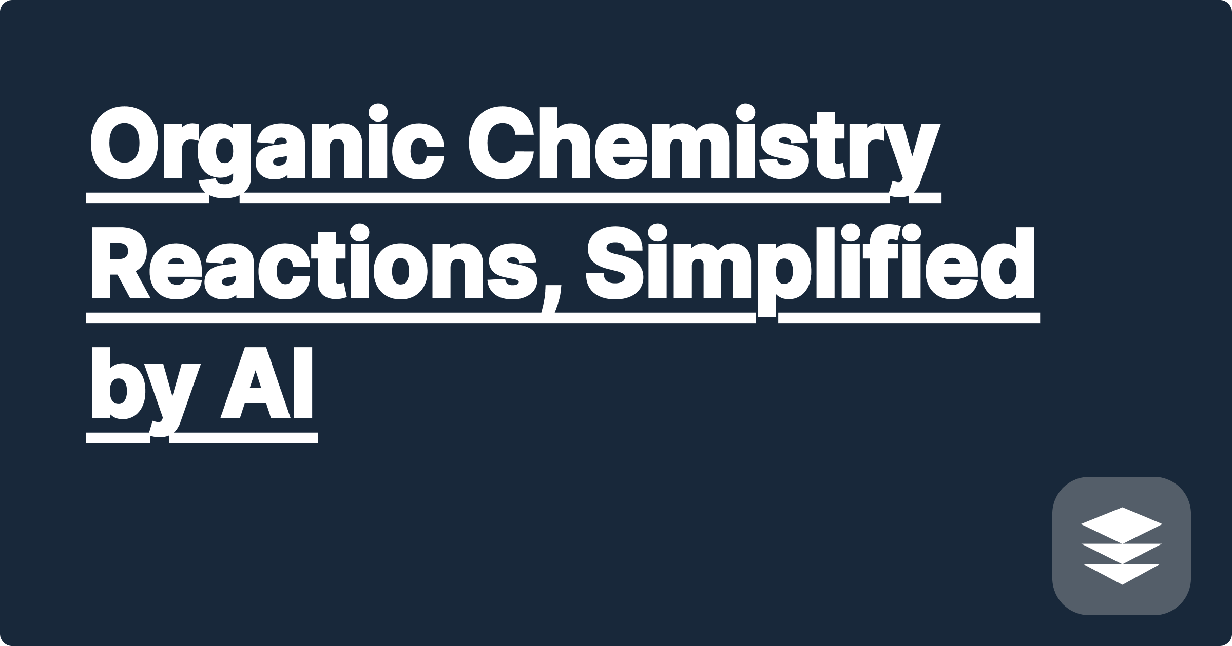 Organic Chemistry Reactions, Simplified by AI