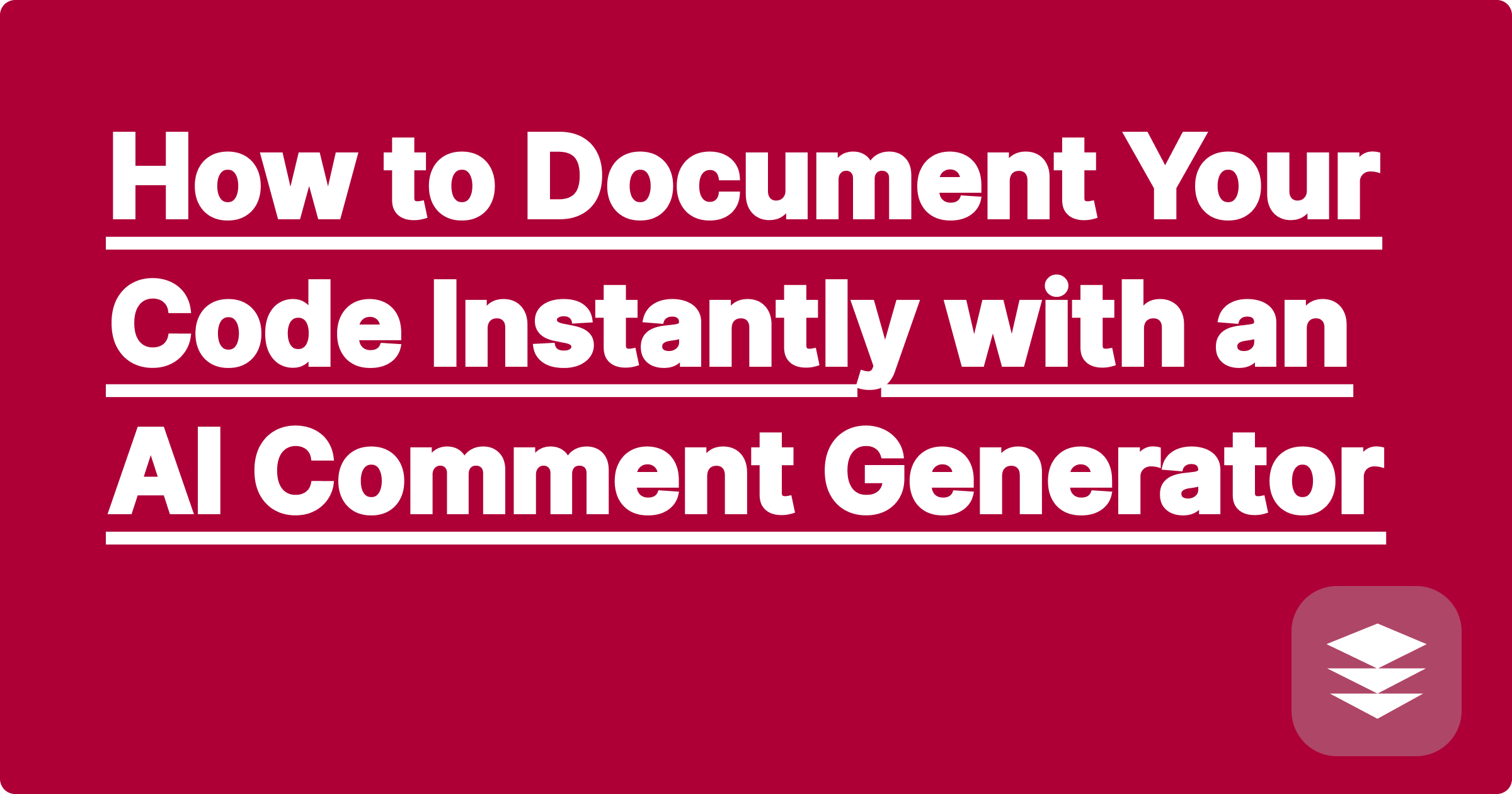 How to Document Your Code Instantly with an AI Comment Generator
