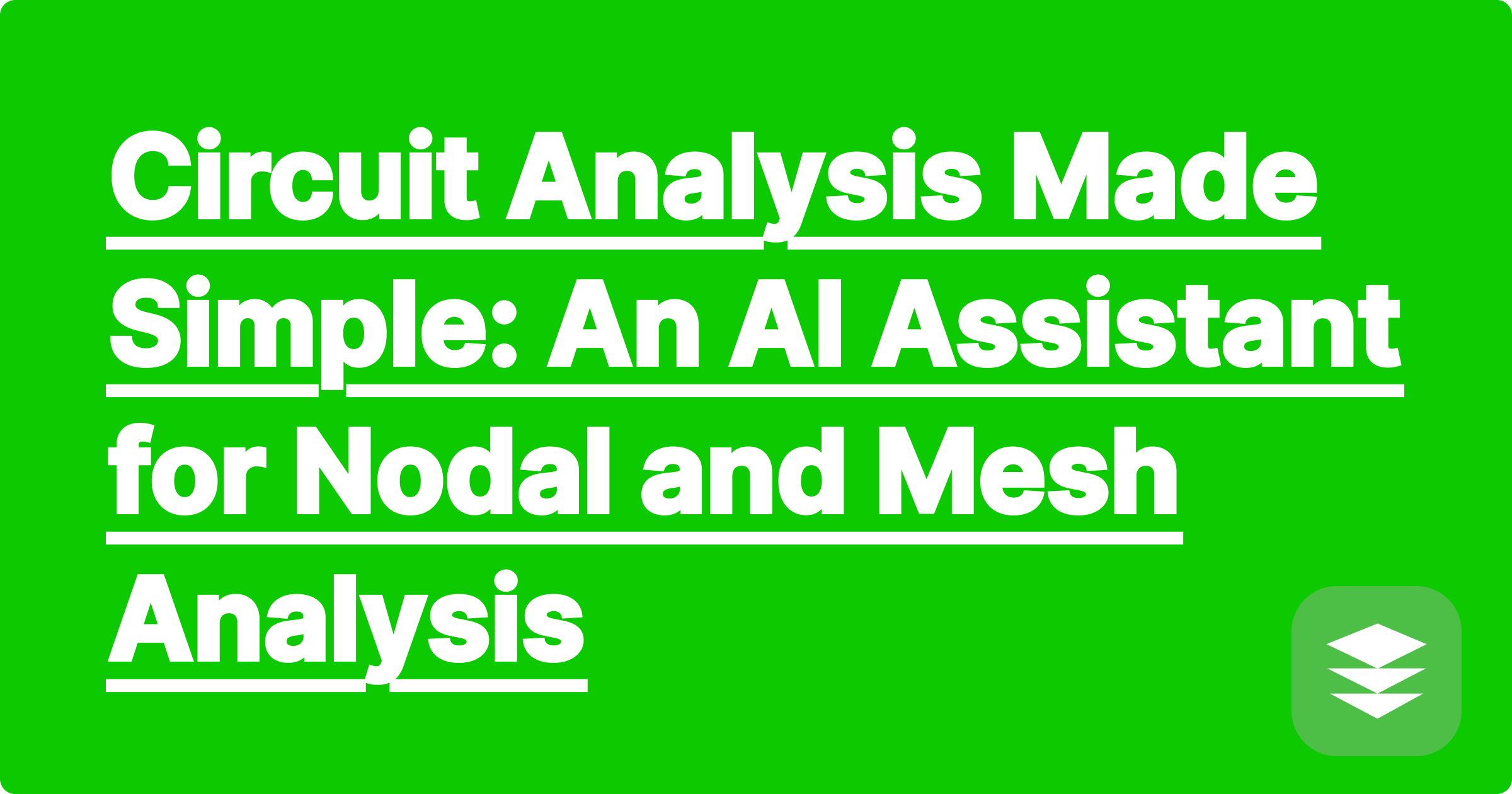 Circuit Analysis Made Simple: An AI Assistant for Nodal and Mesh Analysis