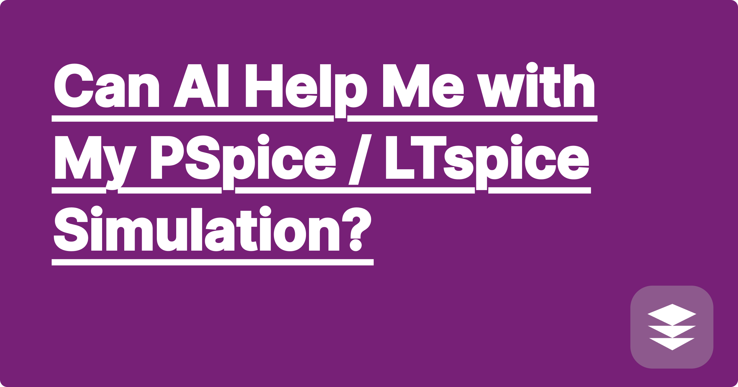 Can AI Help Me with My PSpice / LTspice Simulation?
