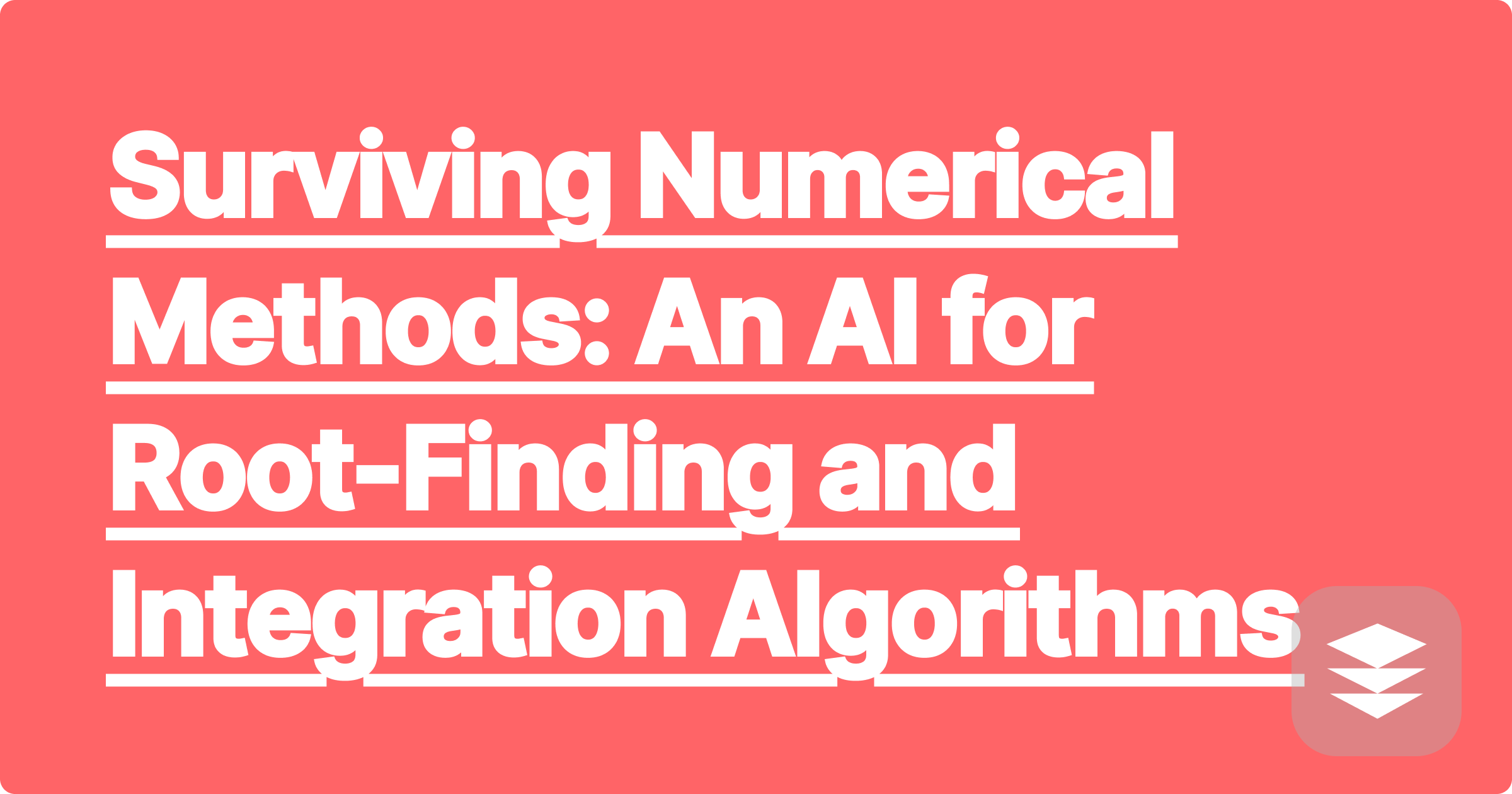 Surviving Numerical Methods: An AI for Root-Finding and Integration Algorithms