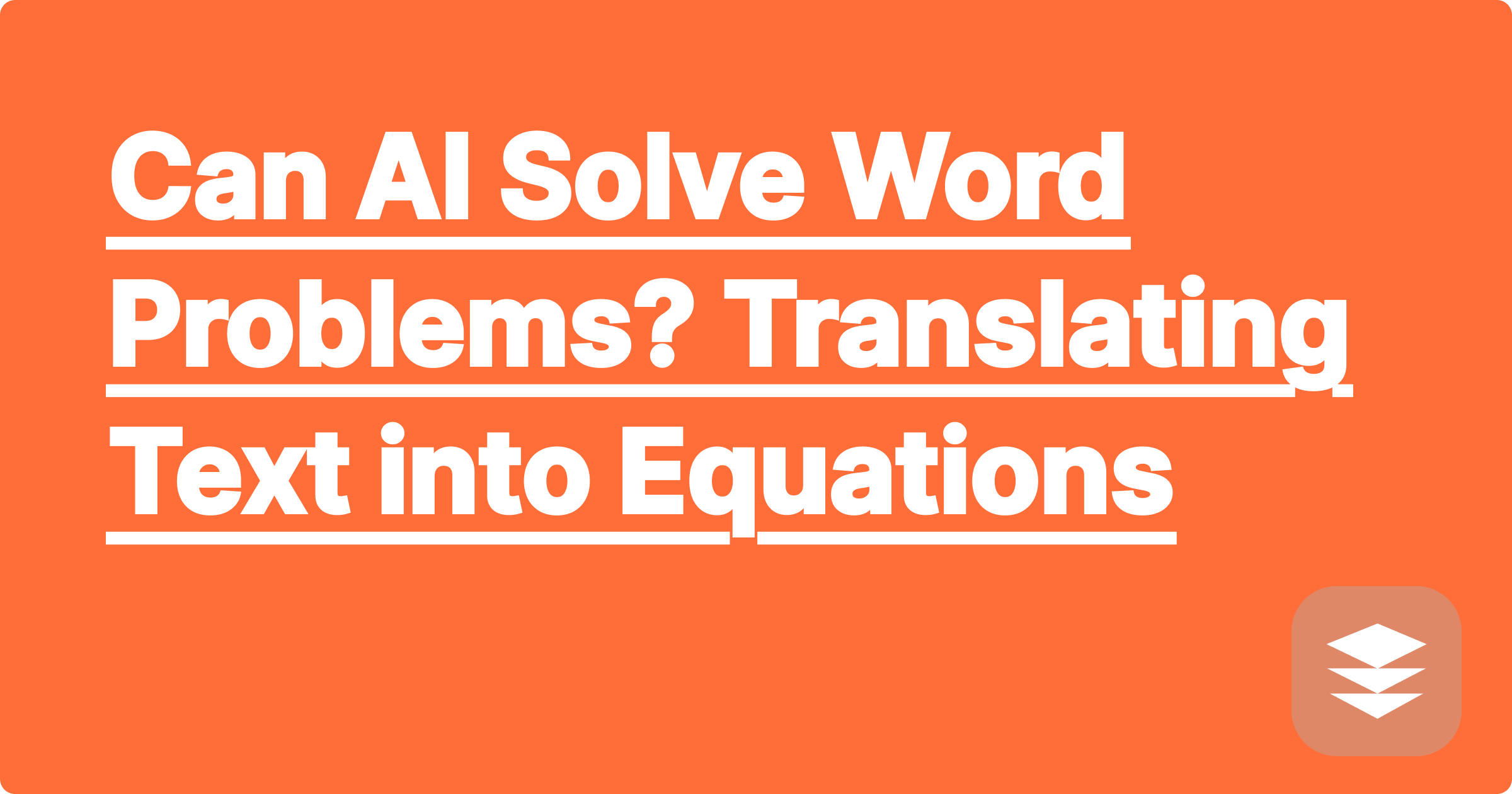 Can AI Solve Word Problems? From Text to Equations with an AI Solver | GPAI