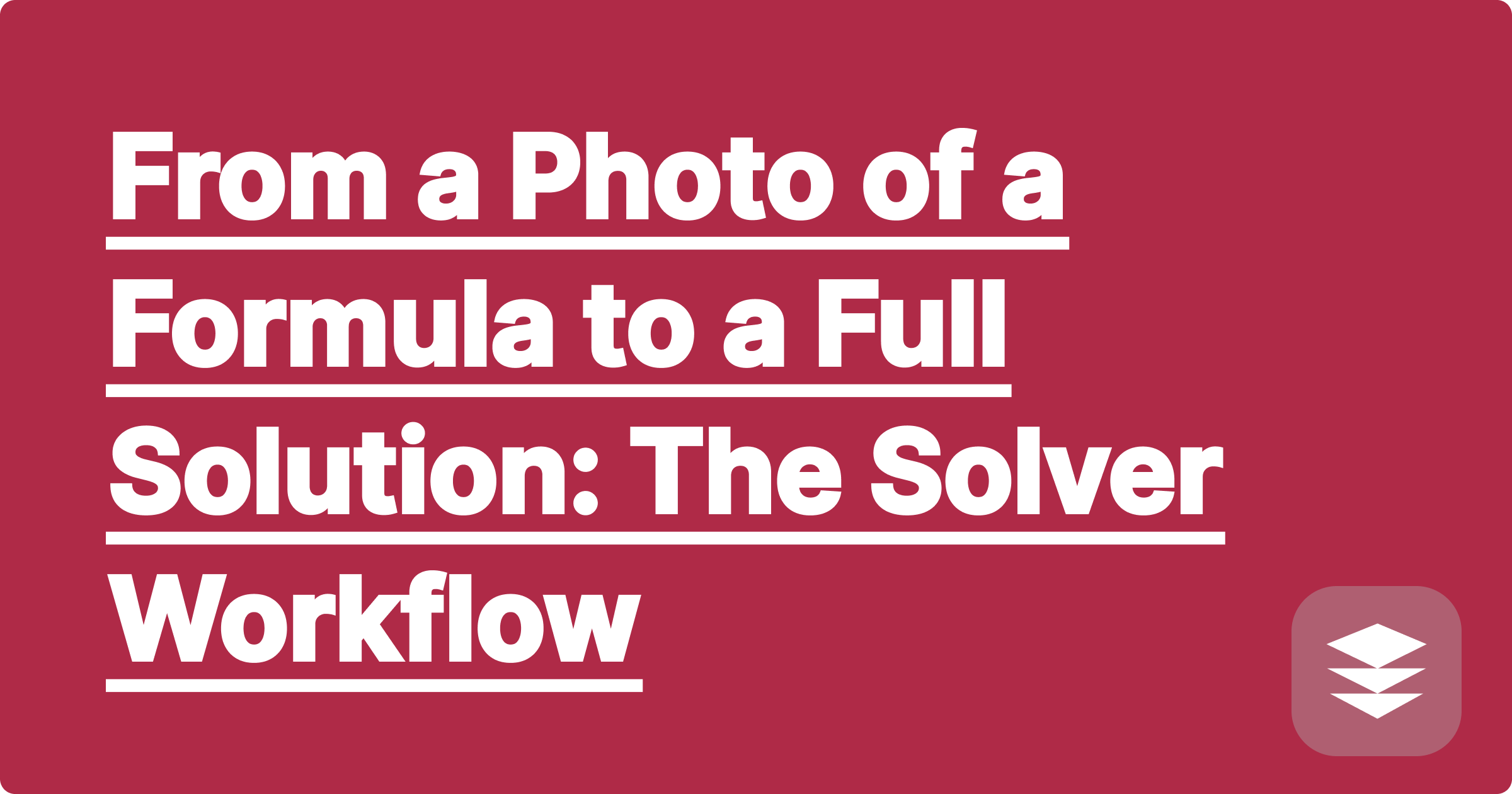 Solve Math from a Photo: The Ultimate Homework Solver Workflow