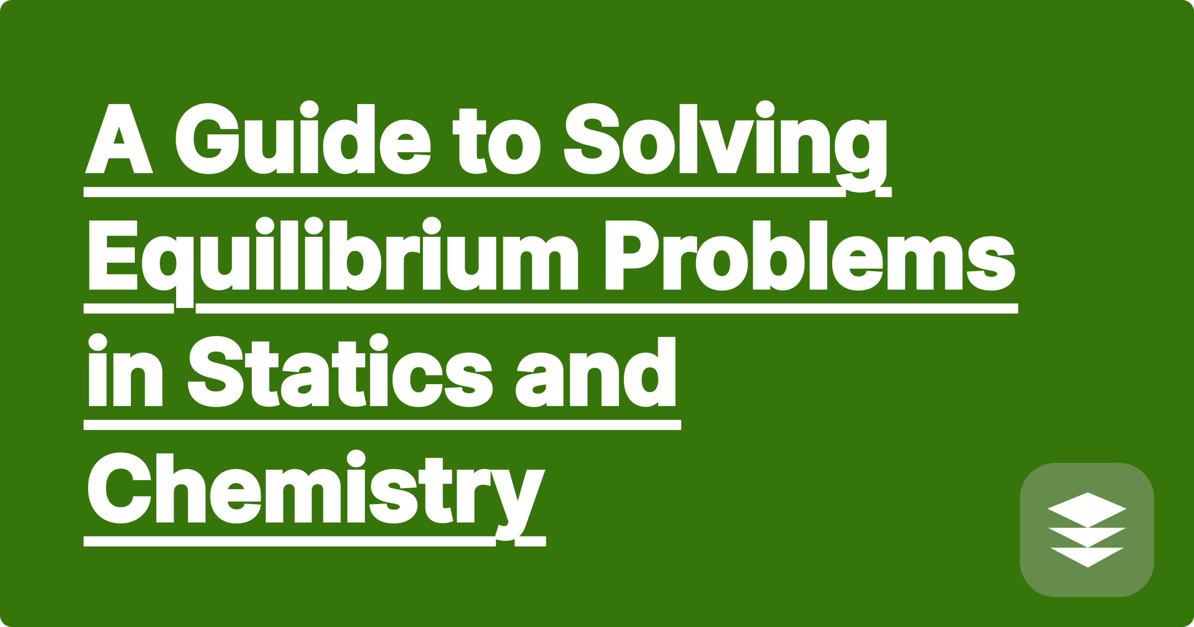 A Guide to Solving Equilibrium Problems in Statics and Chemistry with AI
