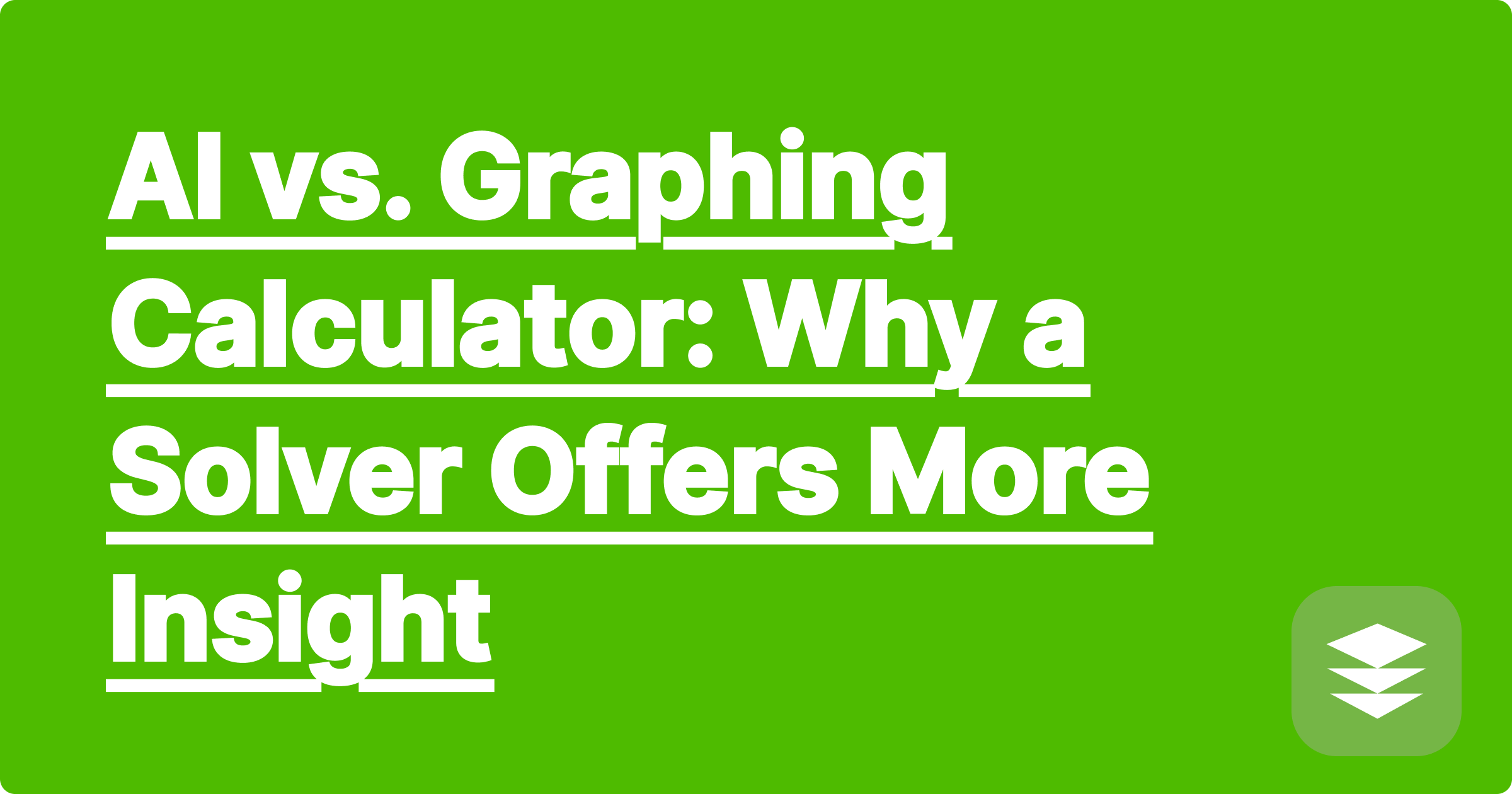 [110 ]AI Solver vs. Graphing Calculator: Why It's the Best Desmos Alternative