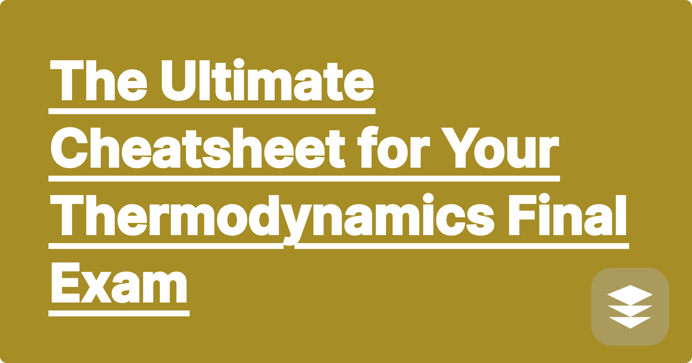 The Ultimate Cheatsheet for Your Thermodynamics Final Exam | GPAI