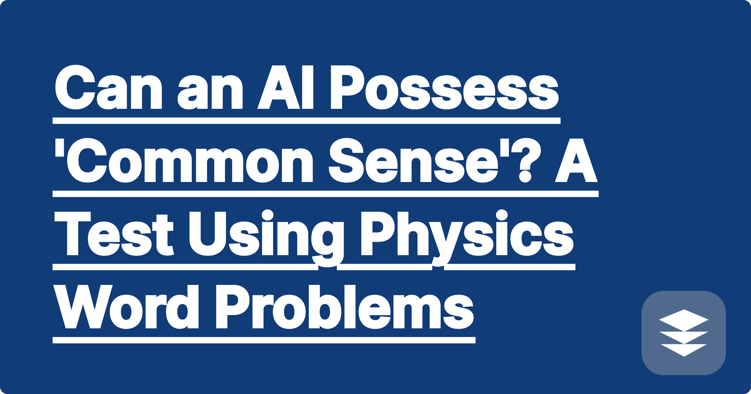 Can an AI Possess 'Common Sense'? A Test Using Physics Word Problems