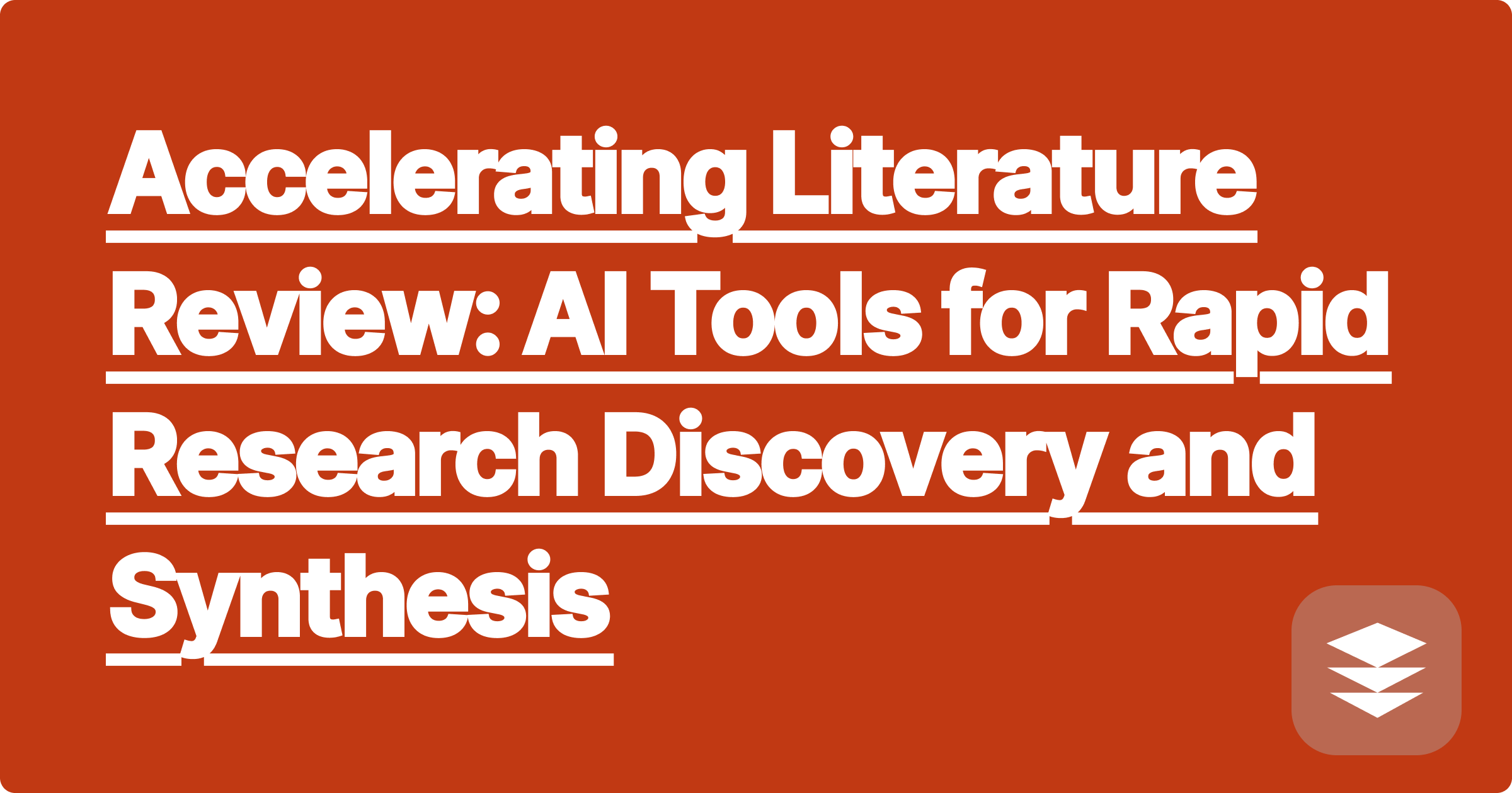 303 Accelerating Literature Review: AI Tools for Rapid Research Discovery and Synthesis