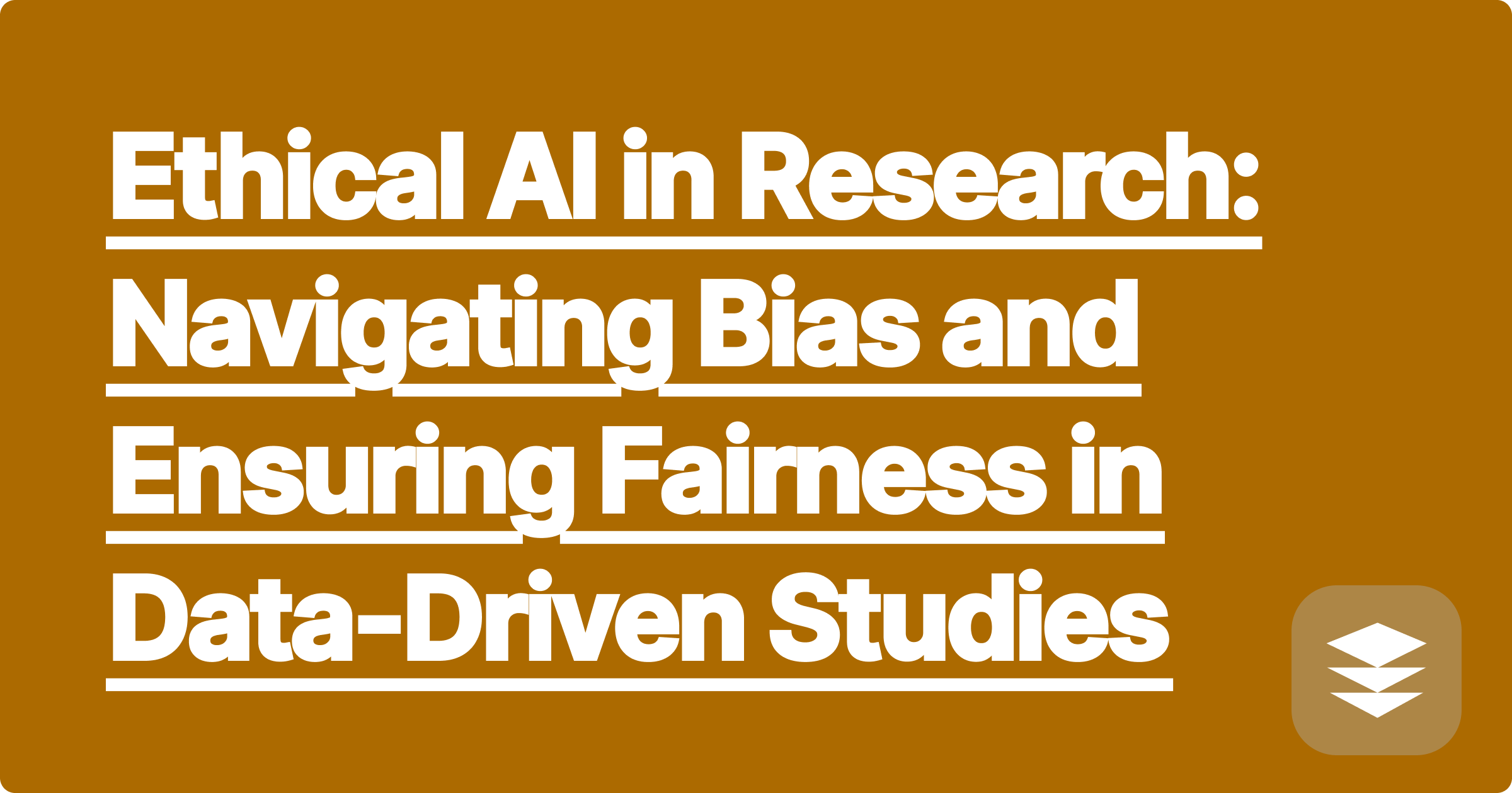 318 Ethical AI in Research: Navigating Bias and Ensuring Fairness in Data-Driven Studies
