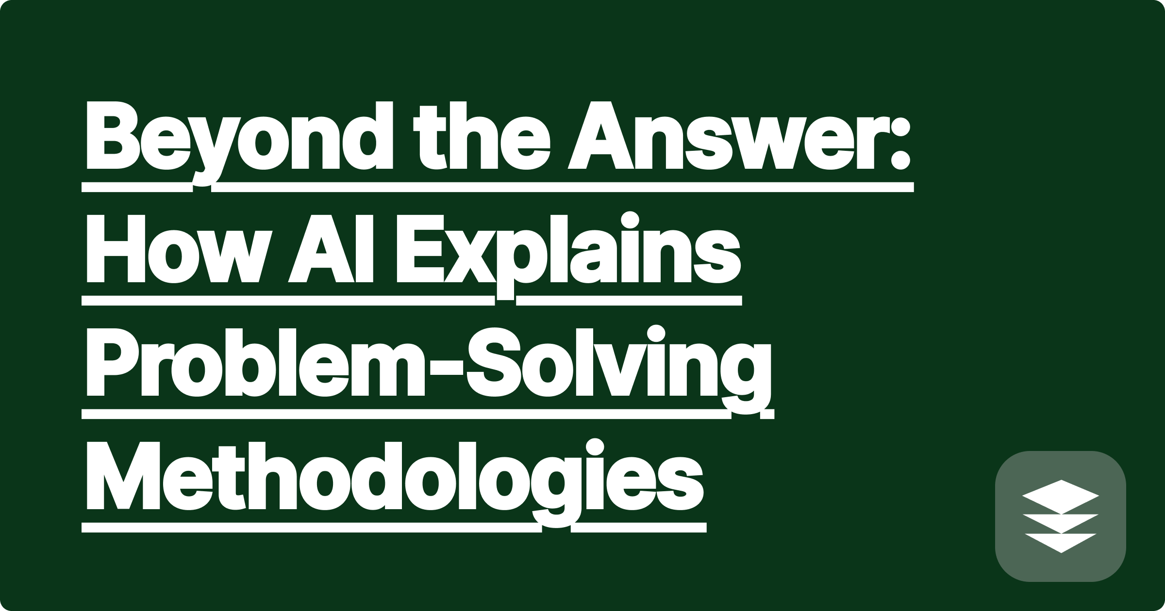 332 Beyond the Answer: How AI Explains Problem-Solving Methodologies