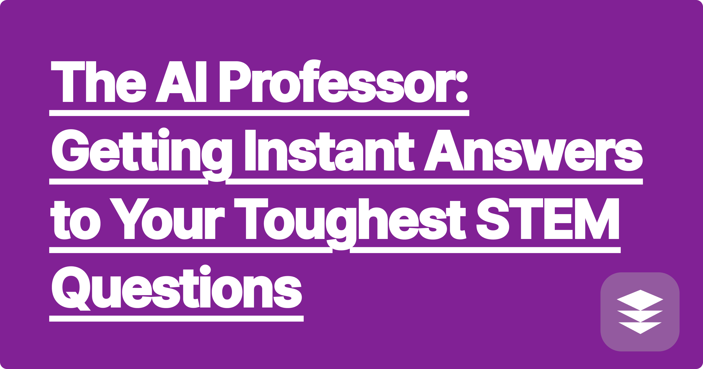 350 The AI Professor: Getting Instant Answers to Your Toughest STEM Questions