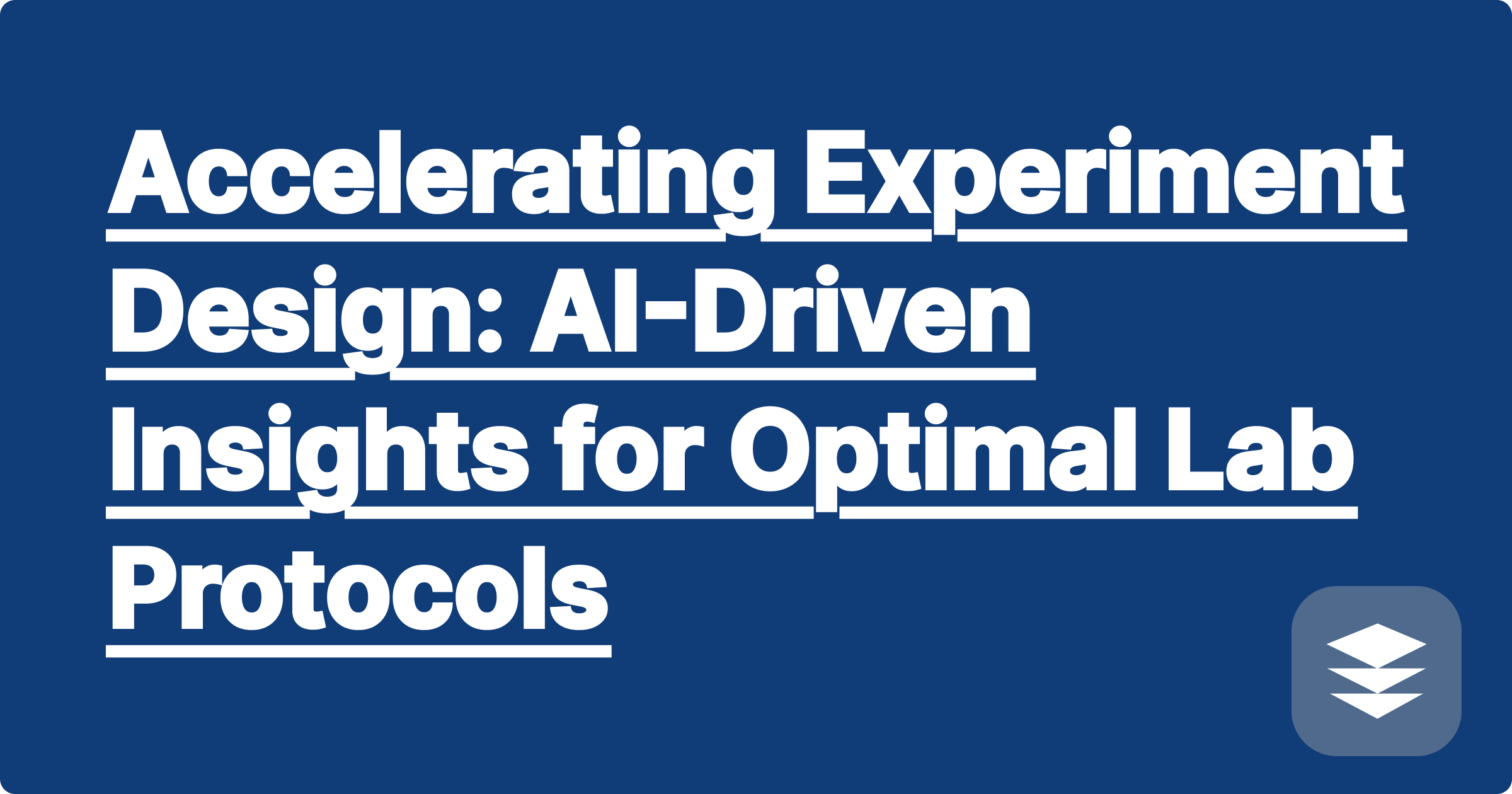 386 Accelerating Experiment Design: AI-Driven Insights for Optimal Lab Protocols