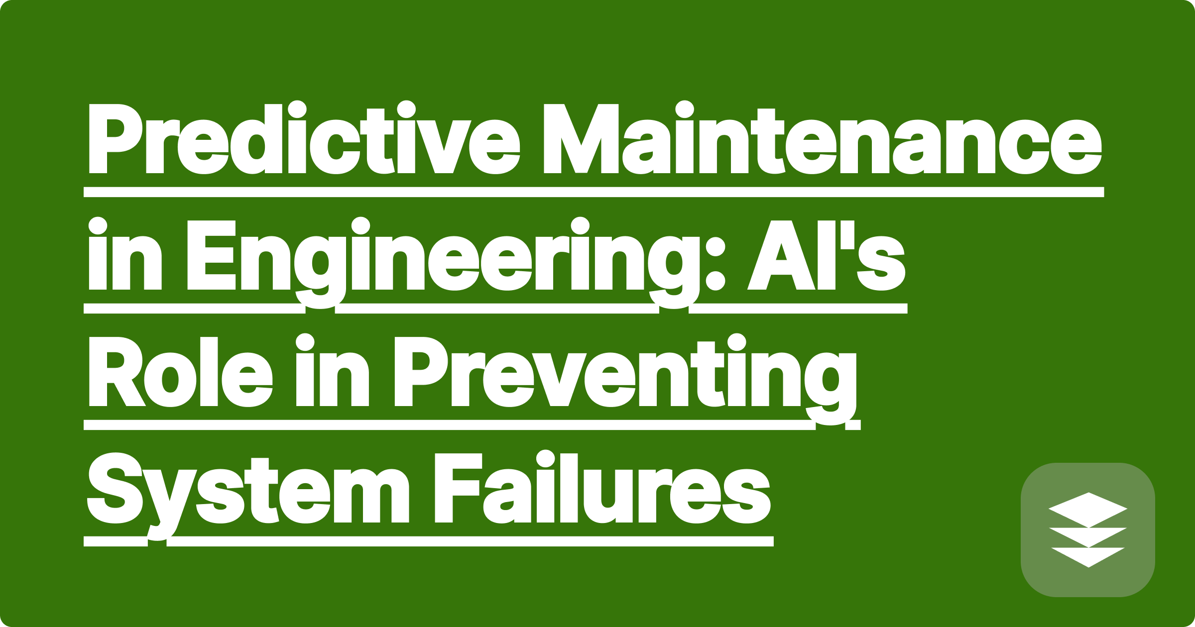 Predictive Maintenance in Engineering: AI's Role in Preventing System Failures