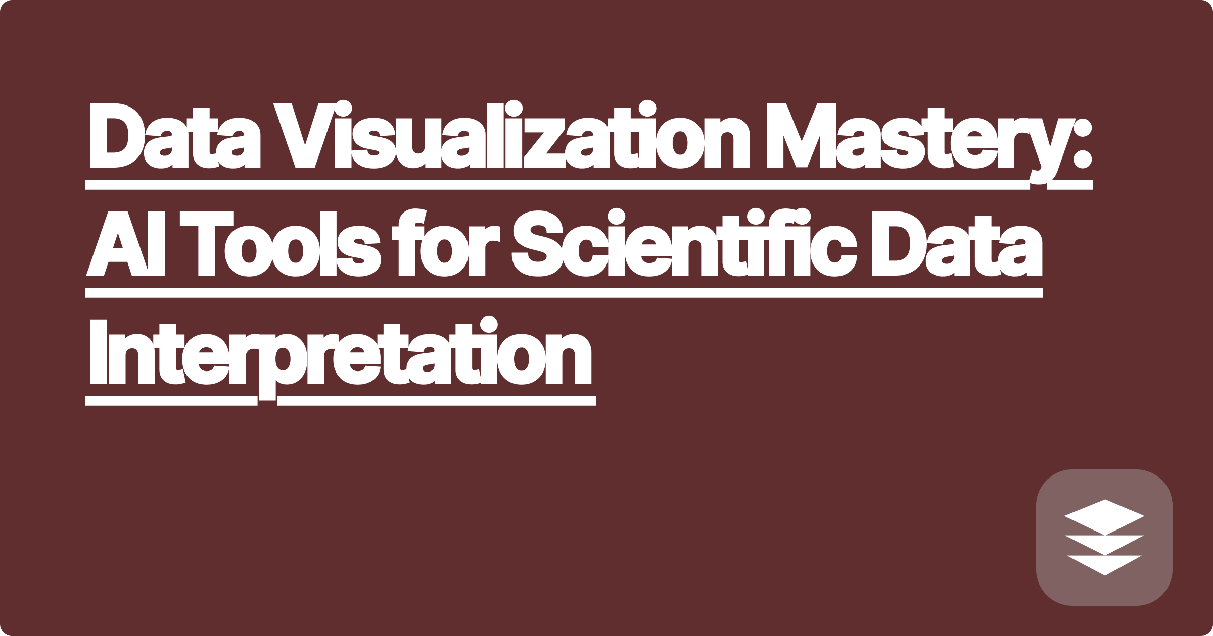 Data Visualization Mastery: AI Tools for Scientific Data Interpretation
