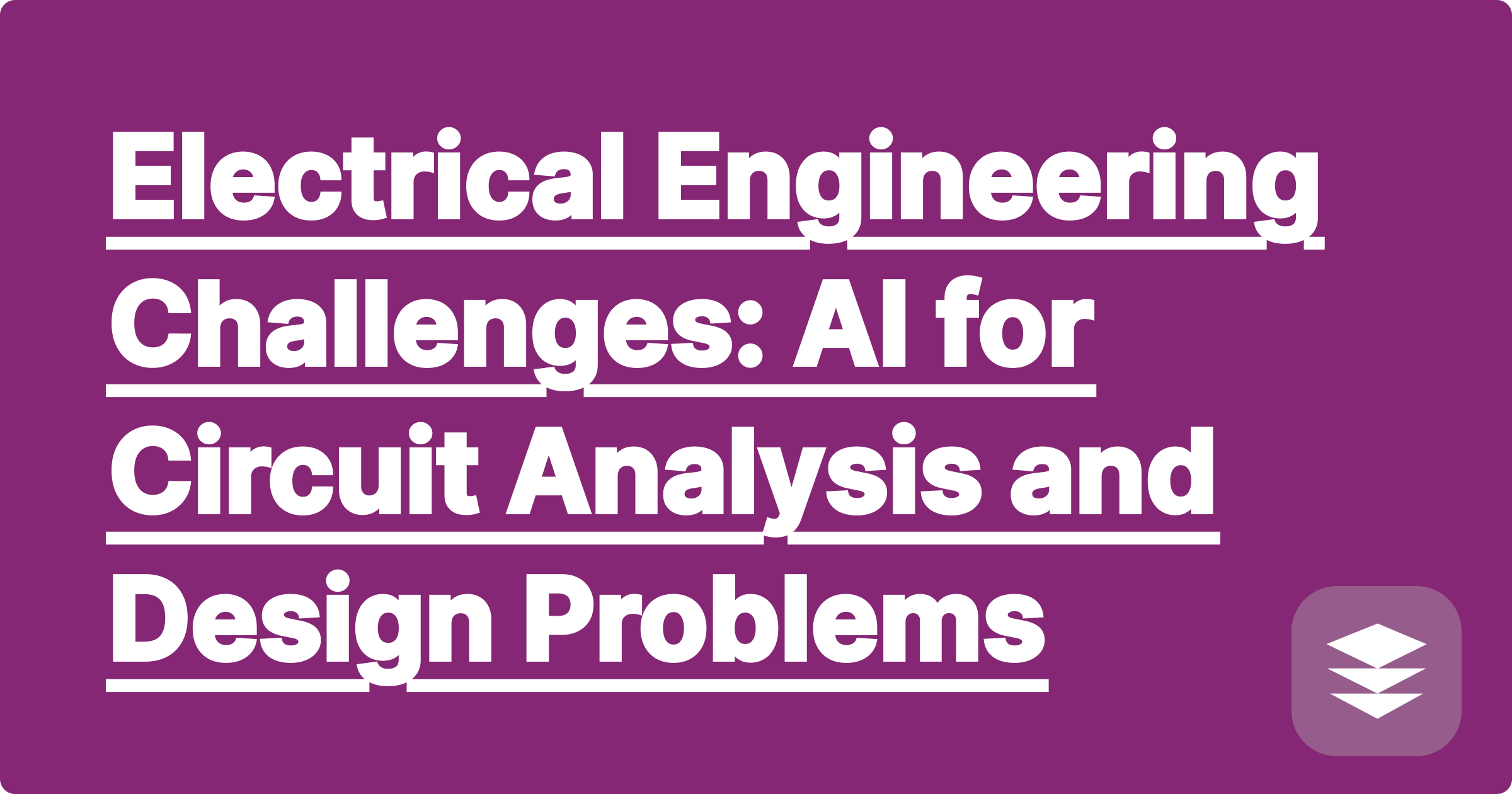 Electrical Engineering Challenges: AI for Circuit Analysis and Design Problems