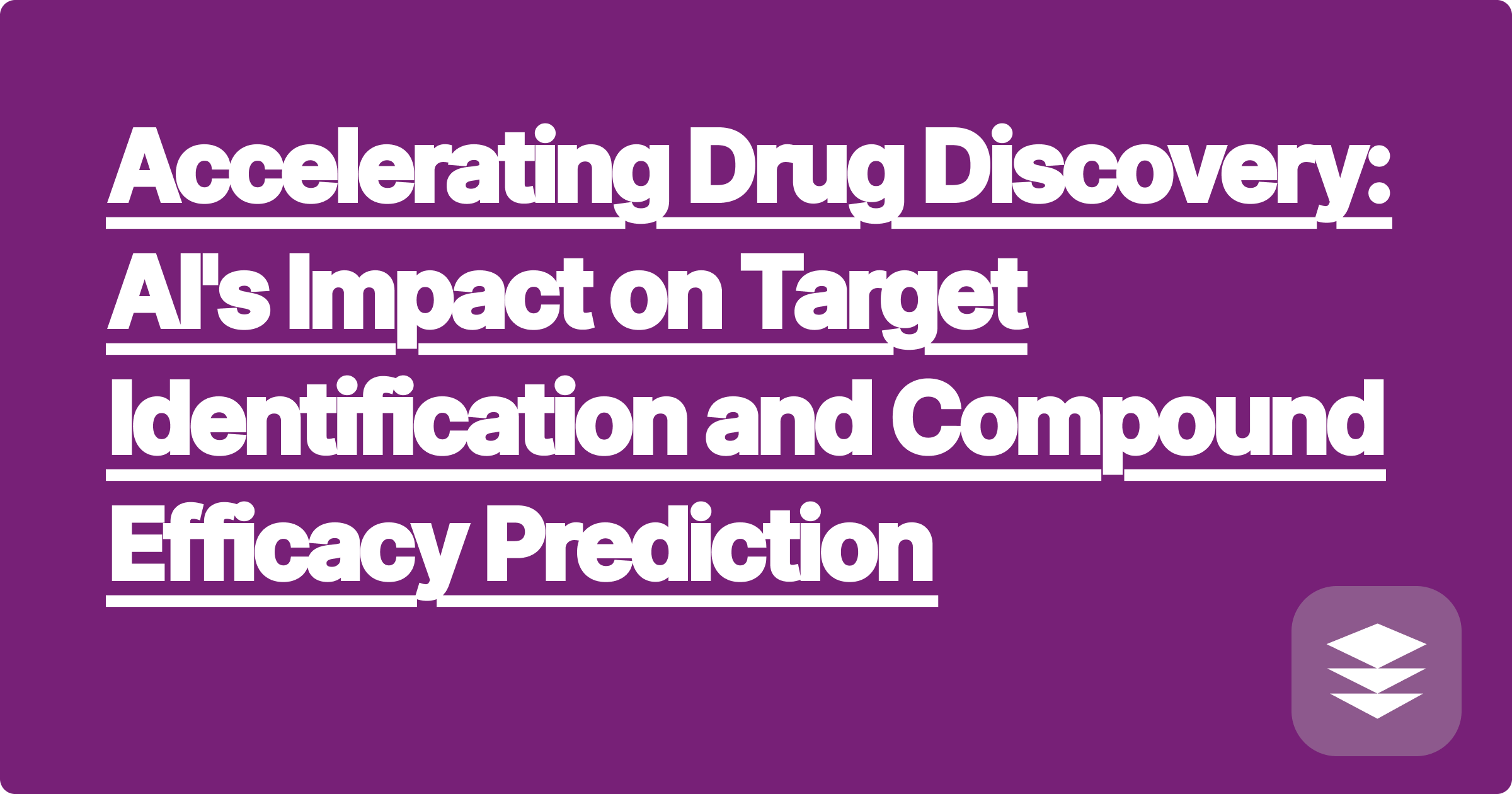 Accelerating Drug Discovery: AI's Impact on Target Identification and Compound Efficacy Prediction