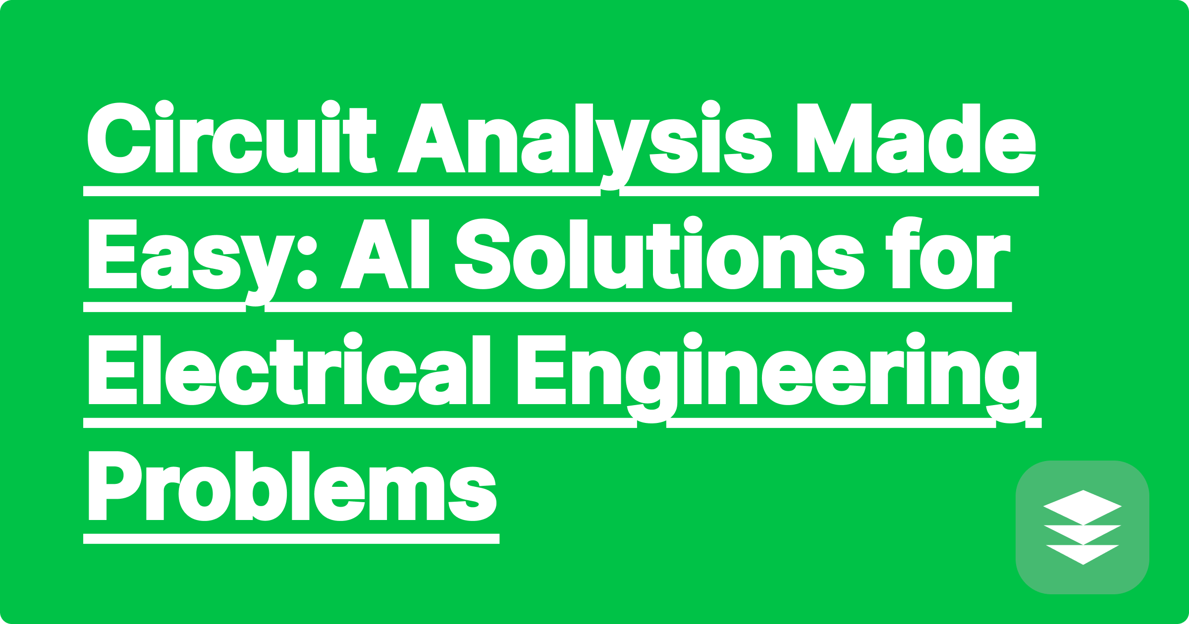 Circuit Analysis Made Easy: AI Solutions for Electrical Engineering Problems