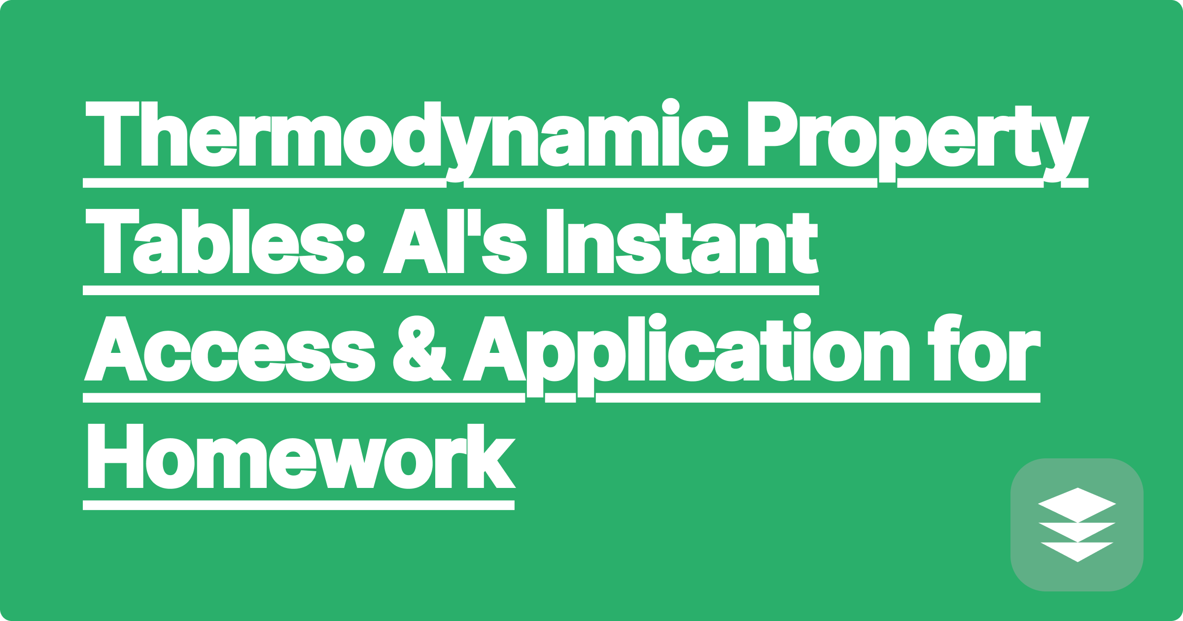 Thermodynamic Property Tables: AI's Instant Access & Application for Homework