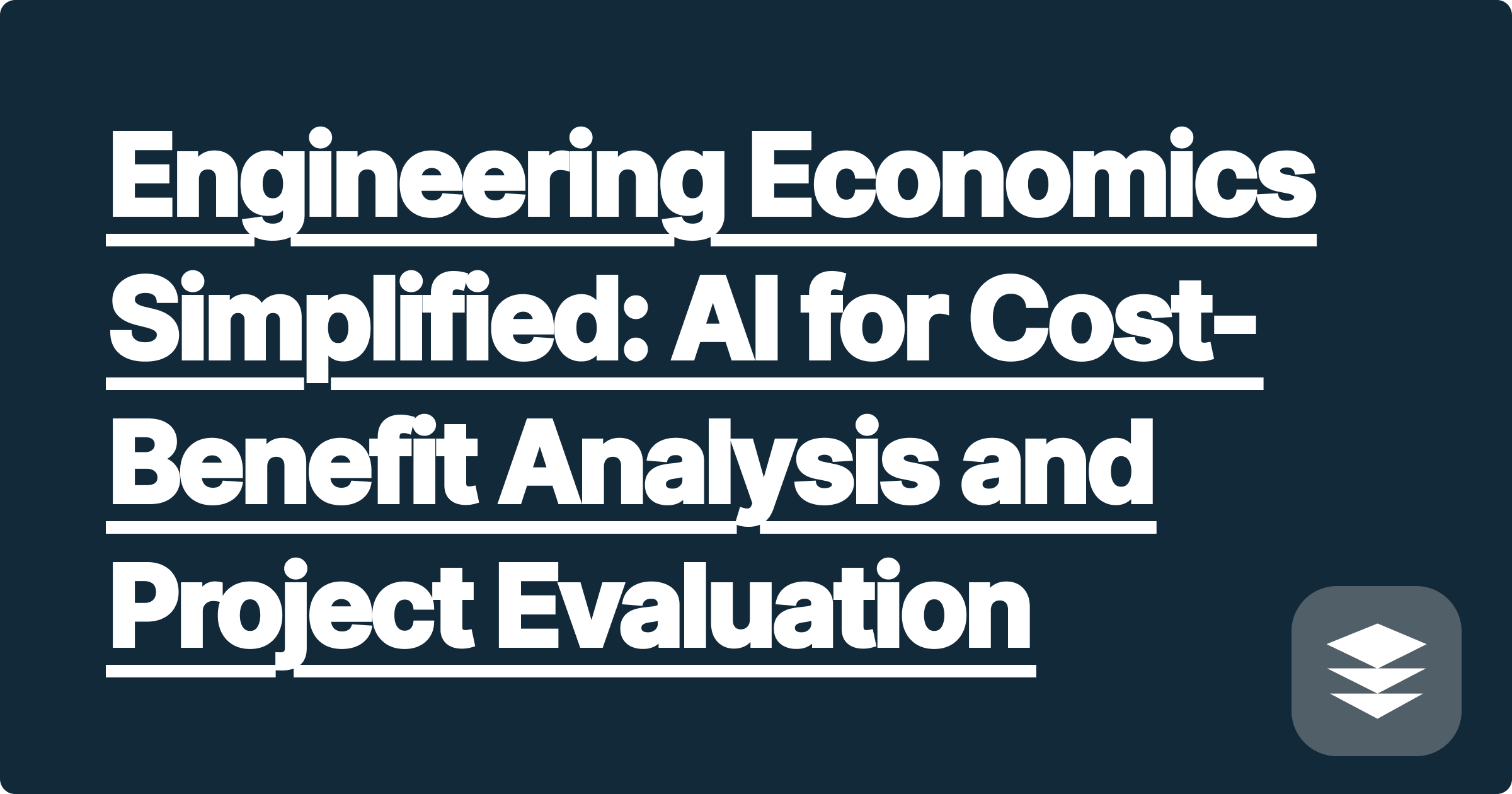 Engineering Economics Simplified: AI for Cost-Benefit Analysis and Project Evaluation