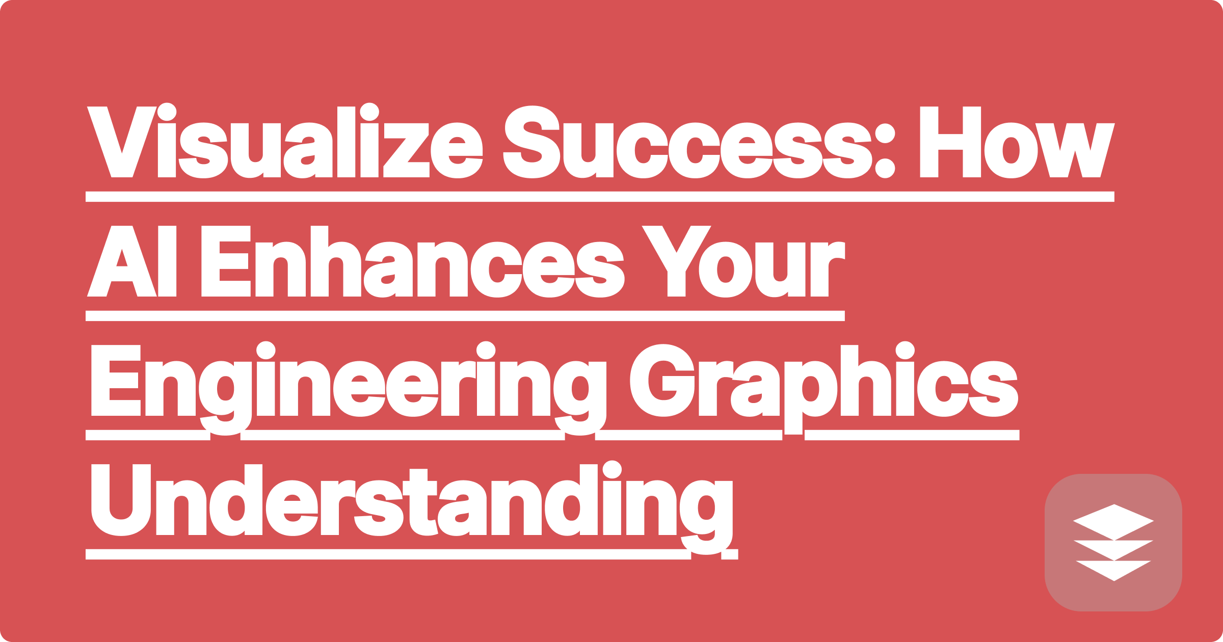 Visualize Success: How AI Enhances Your Engineering Graphics Understanding