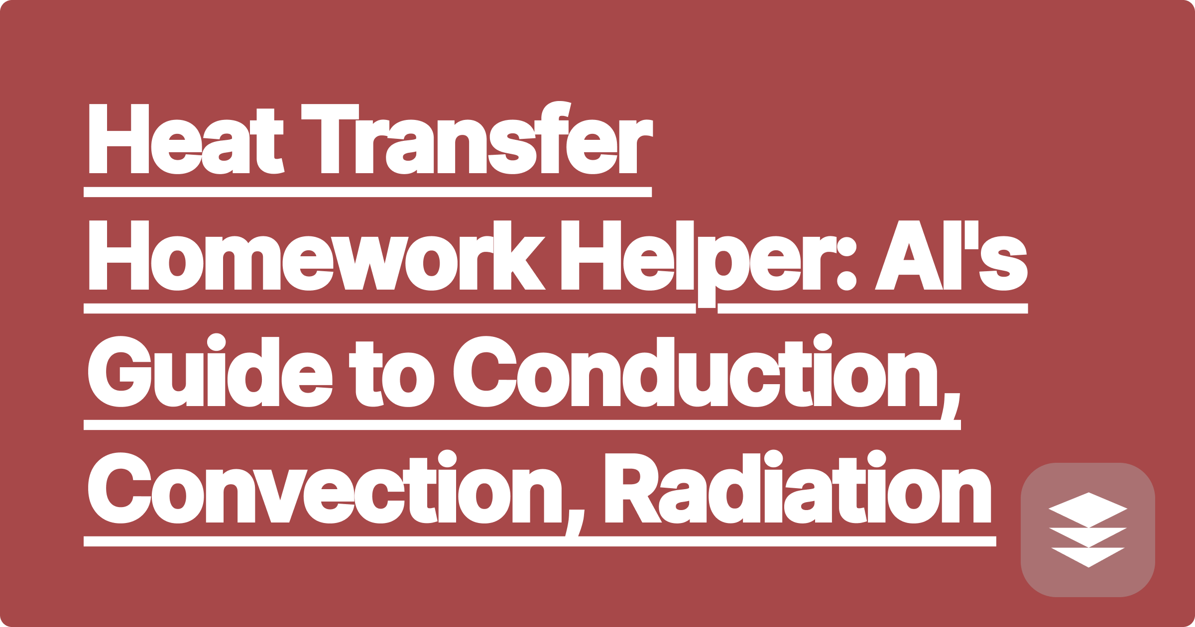 Heat Transfer Homework Helper: AI's Guide to Conduction, Convection, Radiation