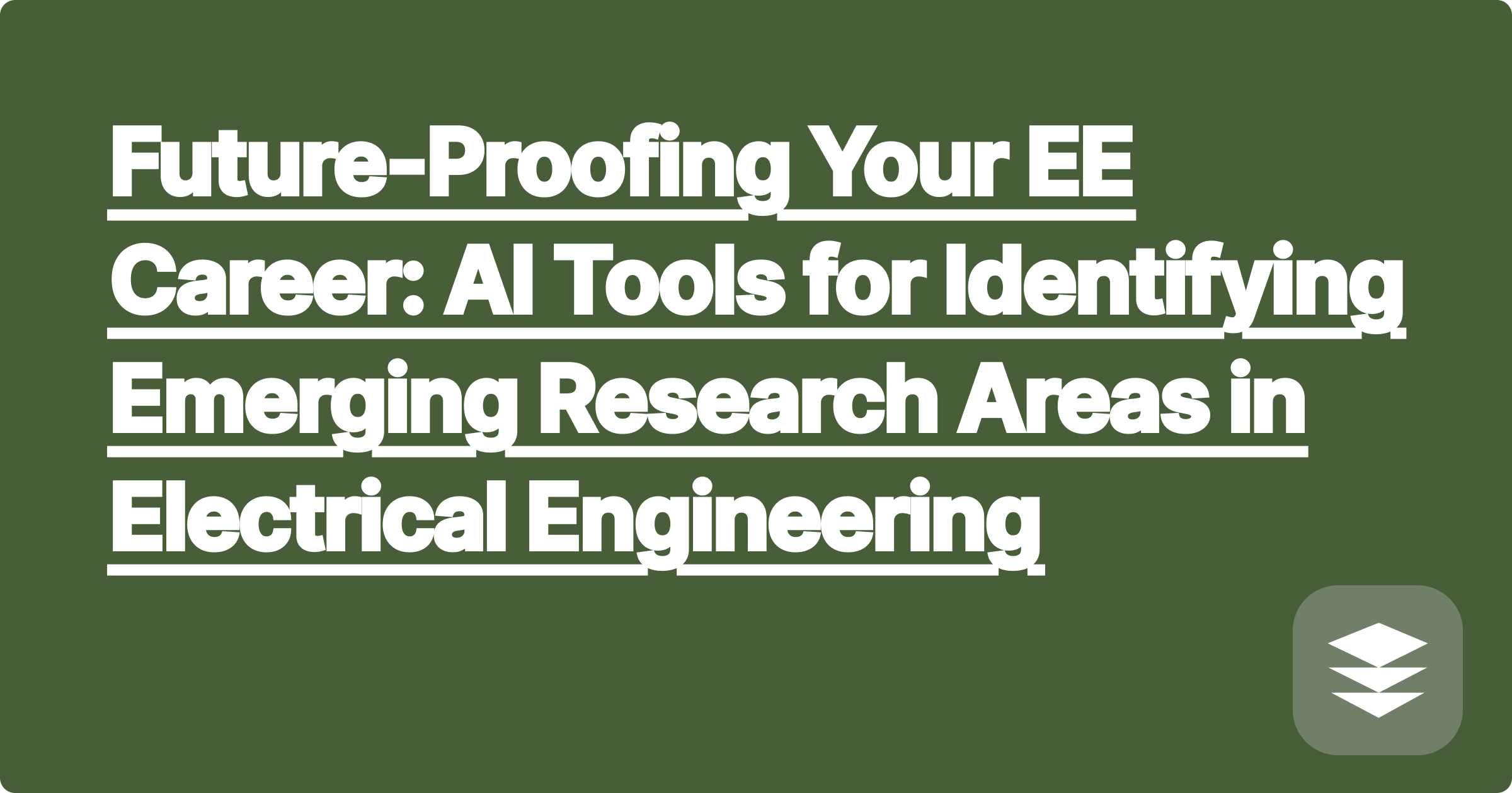 Future-Proofing Your EE Career: AI Tools for Identifying Emerging Research Areas in Electrical Engineering