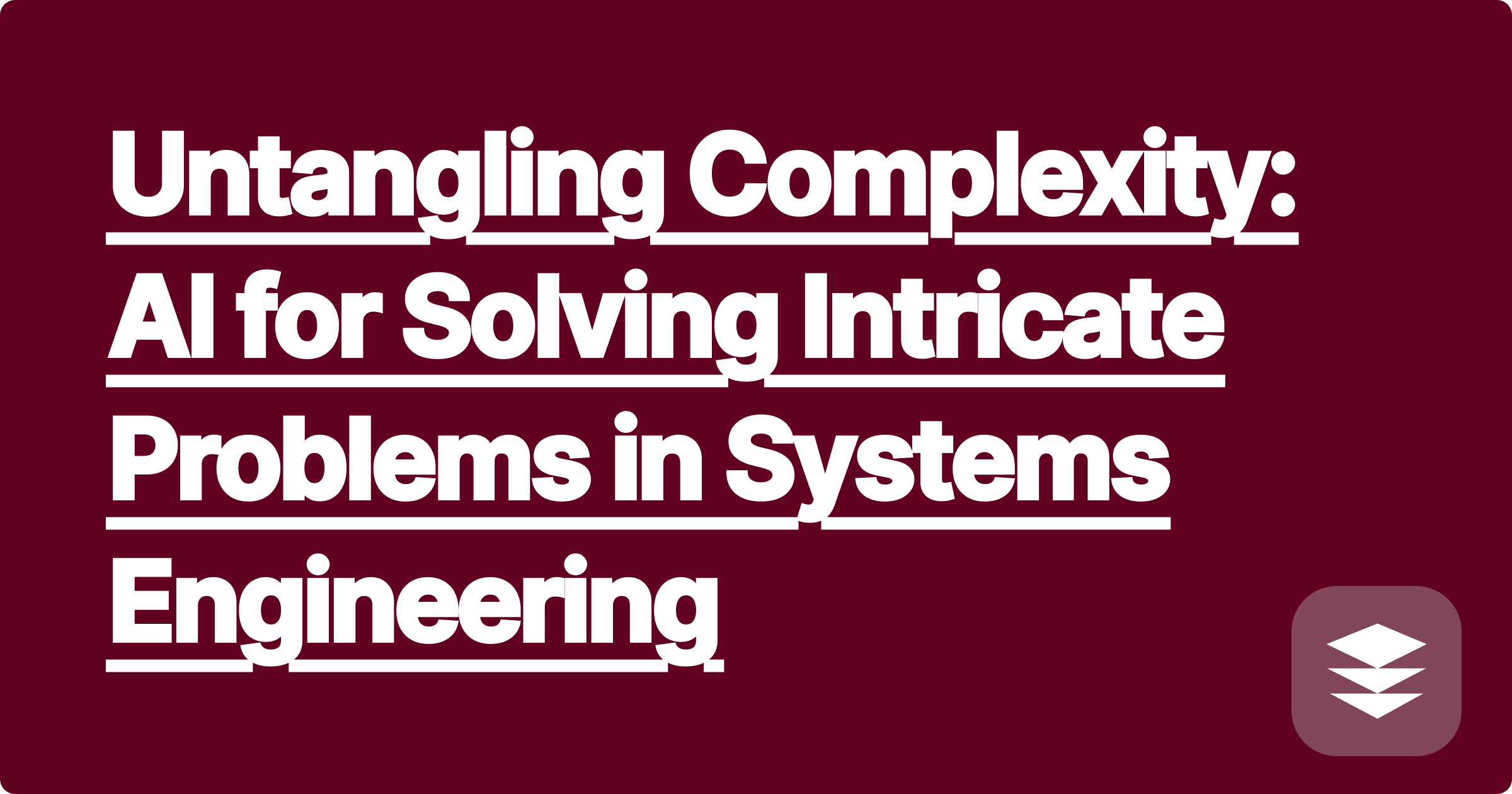 Untangling Complexity: AI for Solving Intricate Problems in Systems Engineering